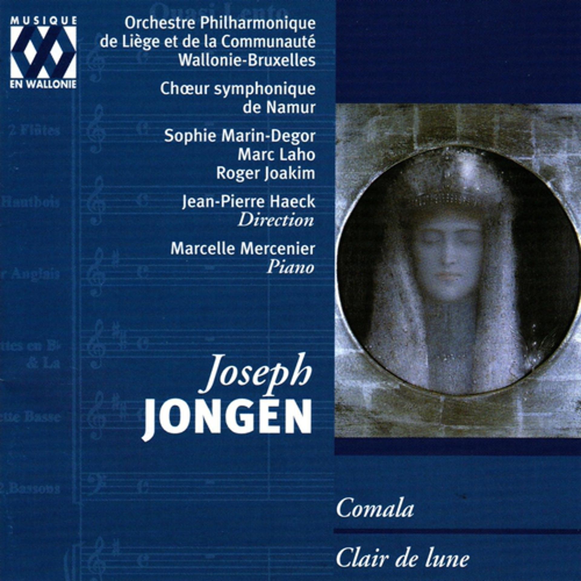 Постер альбома Joseph Jongen: Comala, Clair de lune