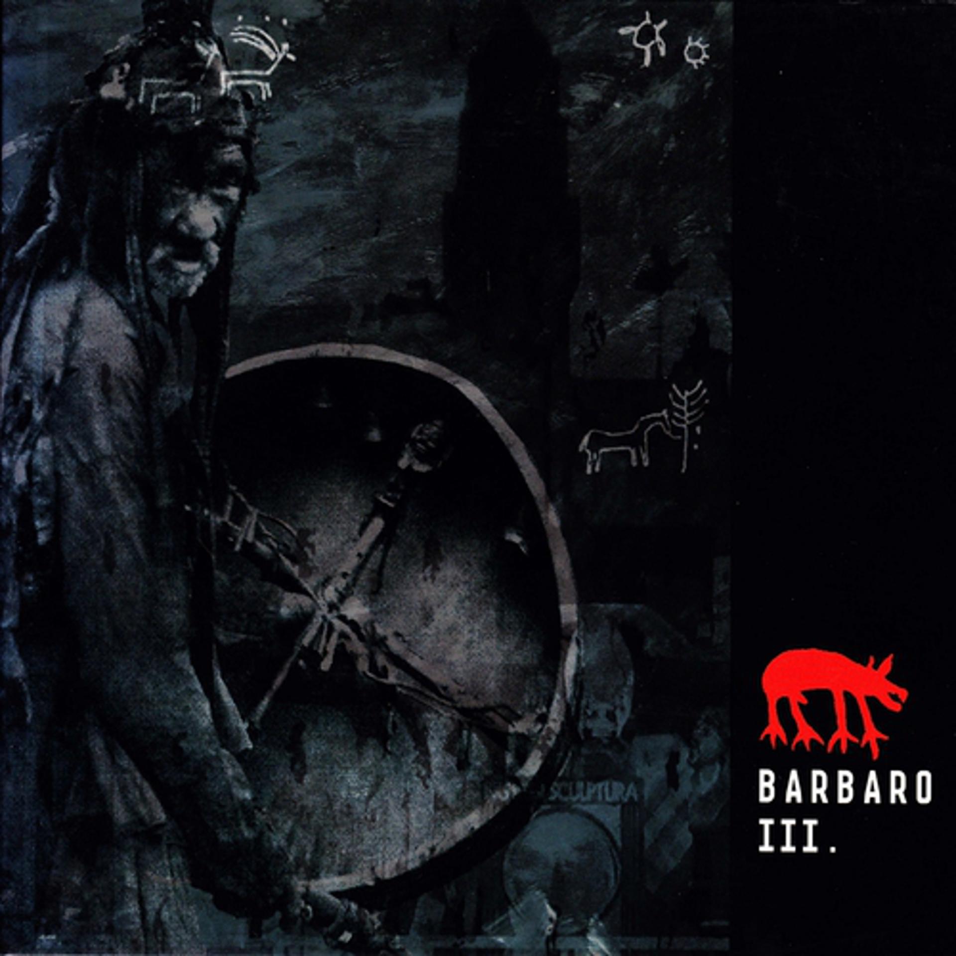 Постер альбома Barbaro, Vol. 3