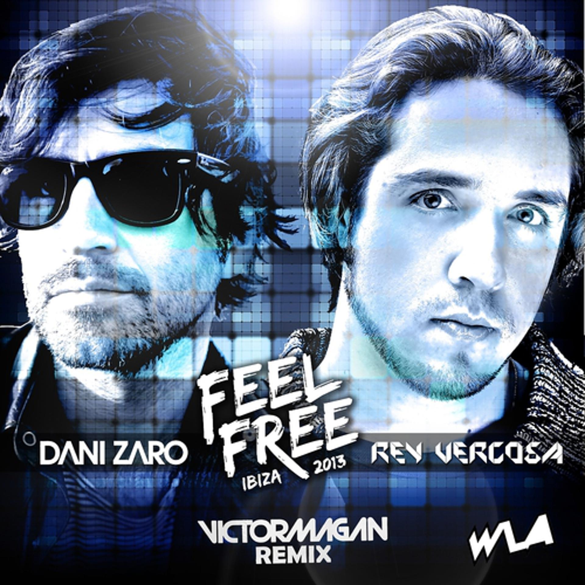 Постер альбома Feel Free (Victor Magan Remix)