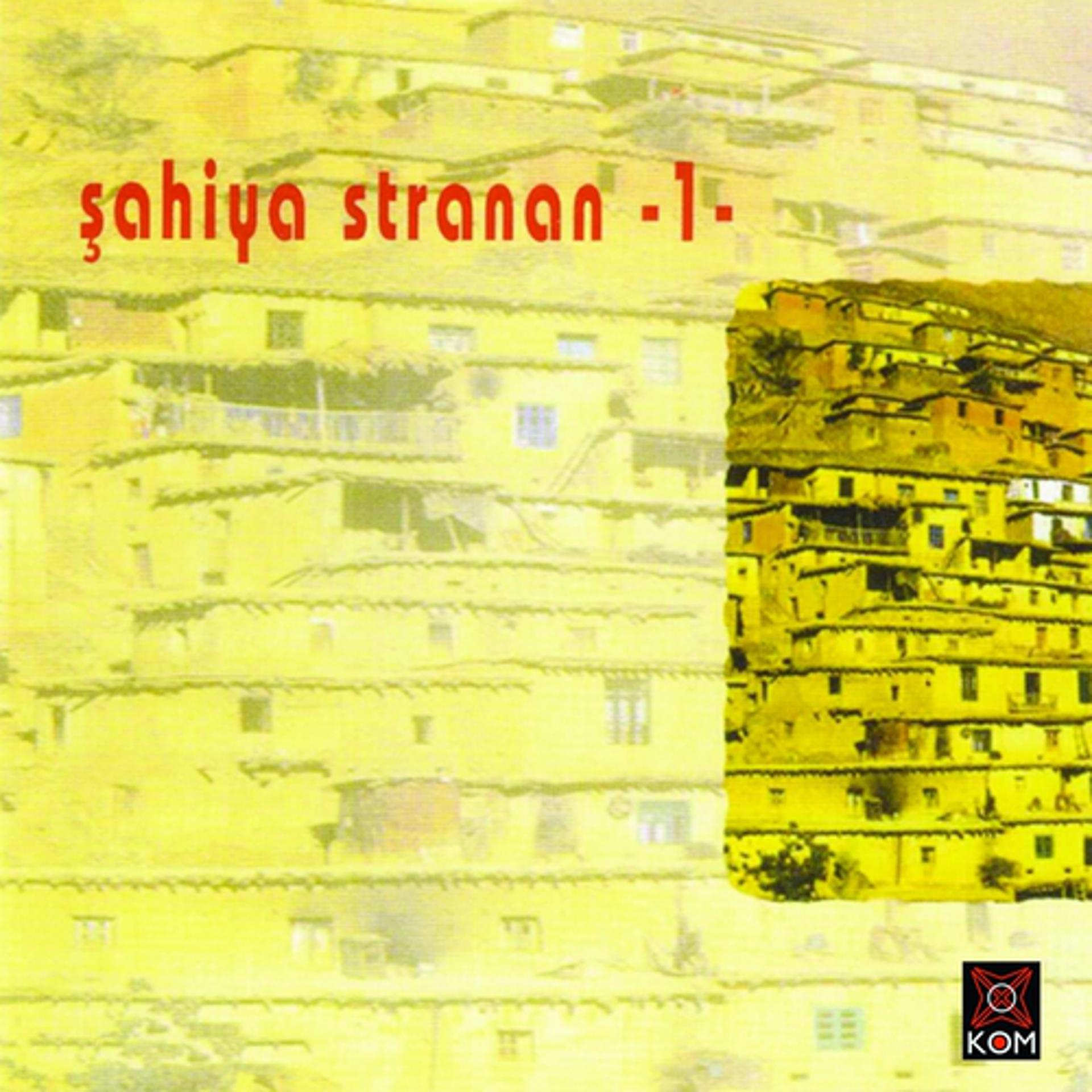 Постер альбома Şahiya Stranan, Vol. 1
