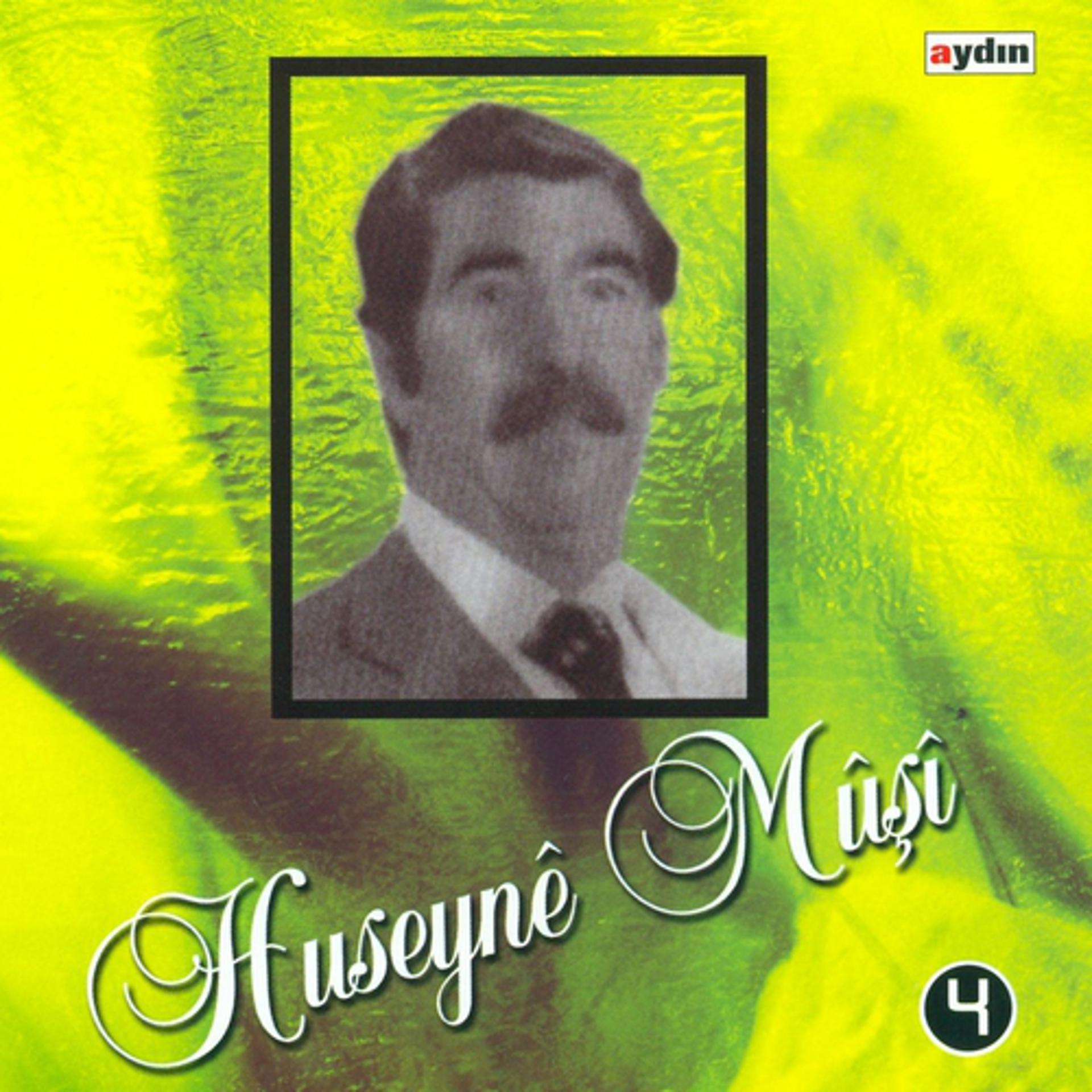 Постер альбома Huseynê Mûşî, Vol. 4