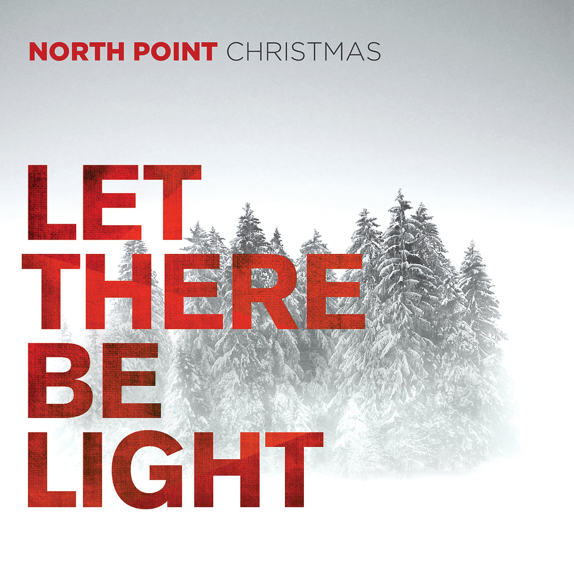 Постер альбома North Point Christmas: Let There Be Light