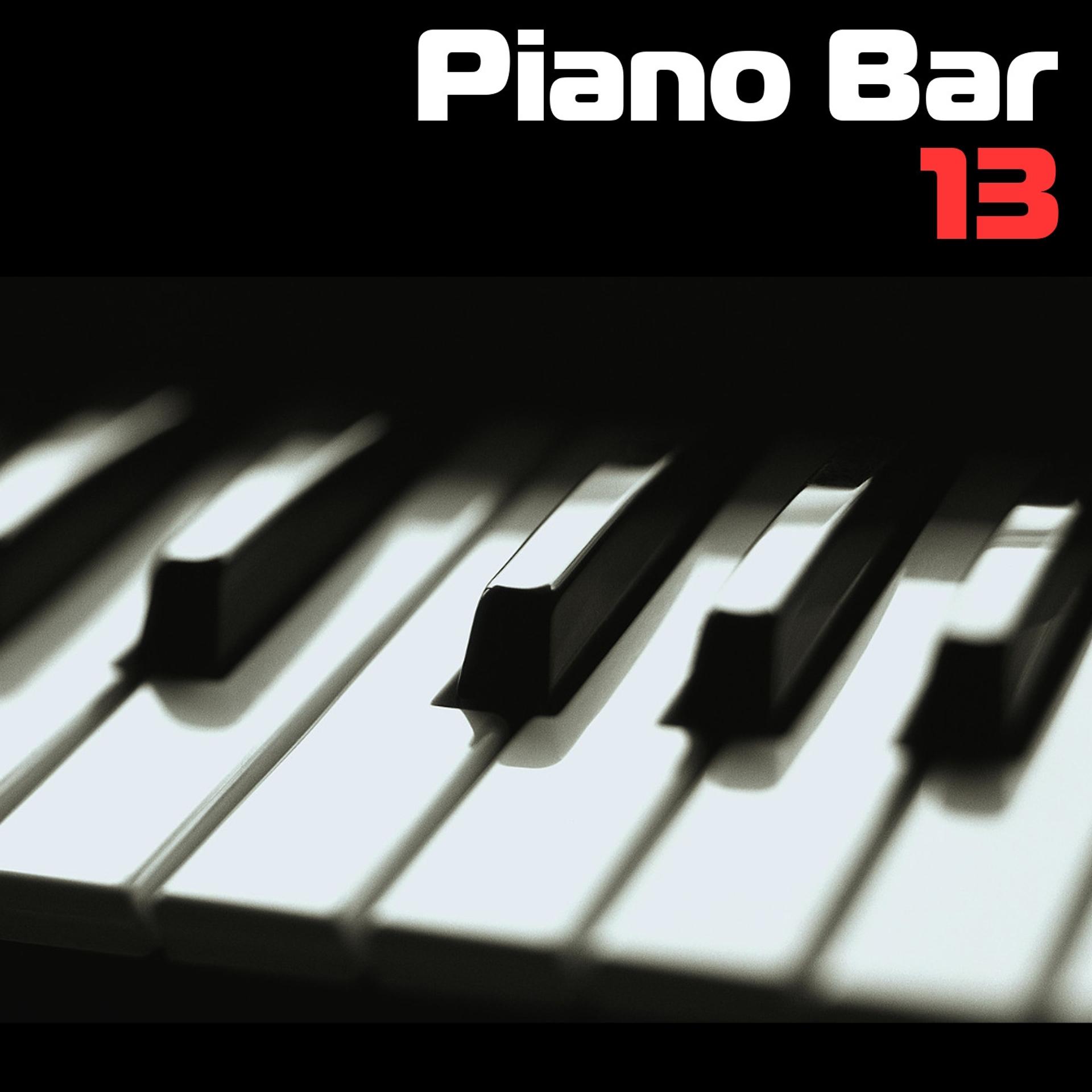 Постер альбома Piano Bar, Vol. 13