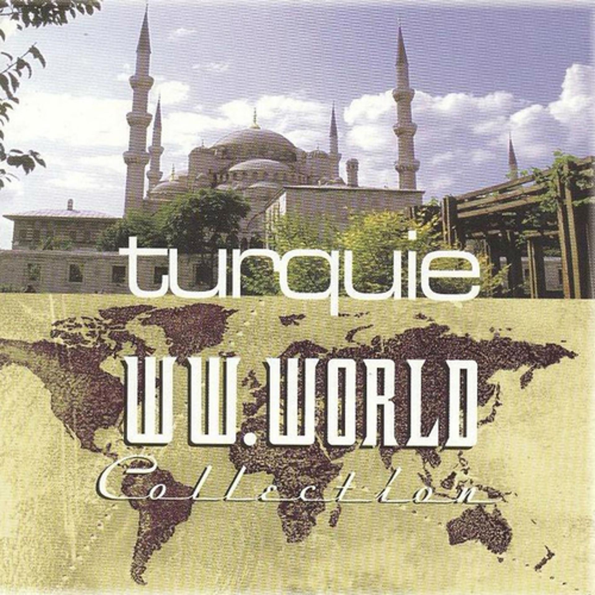 Постер альбома Collection W.W.World : Turquie
