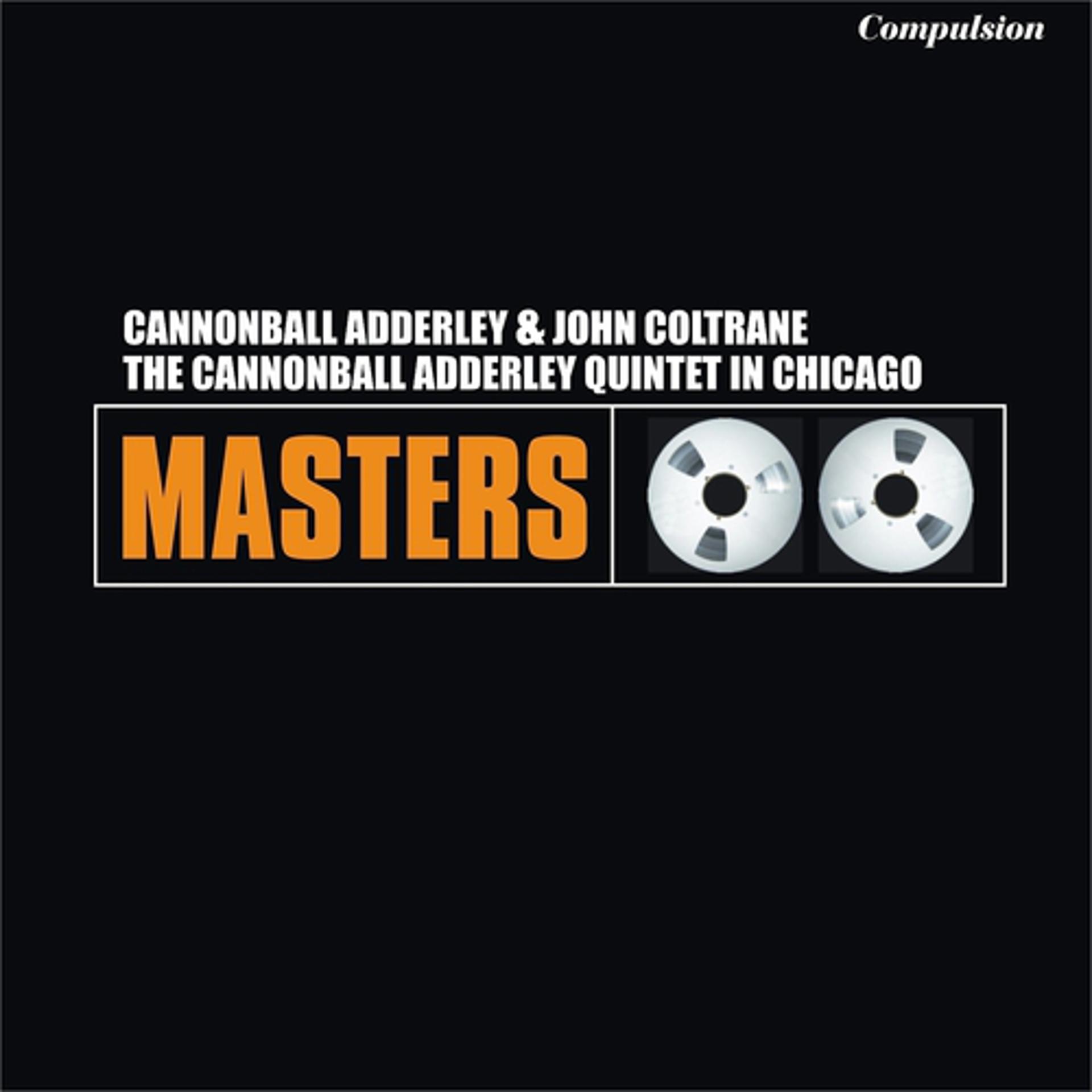 Постер альбома The Cannonball Adderley Quintet in Chicago