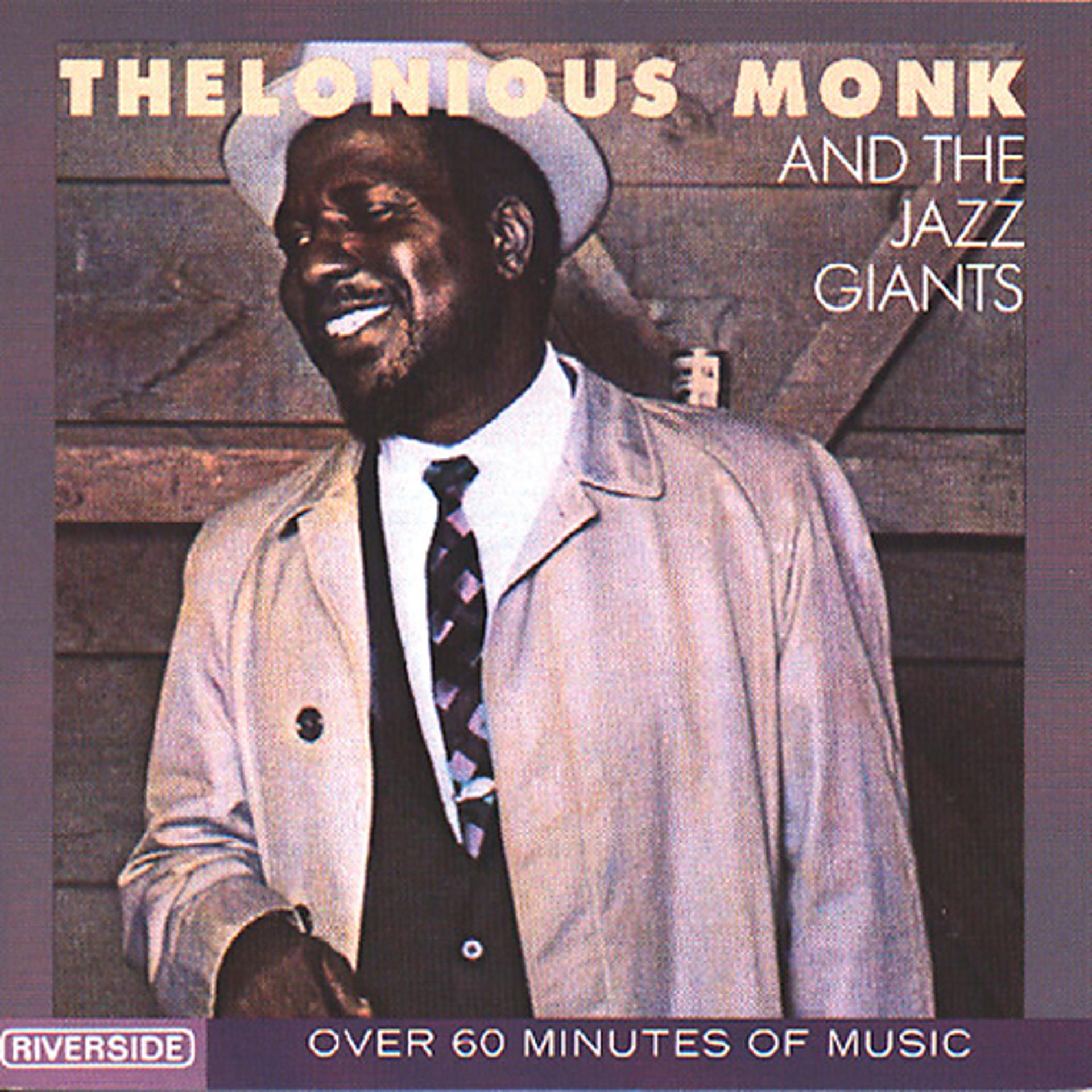 Постер альбома Thelonious Monk And The Jazz Giants