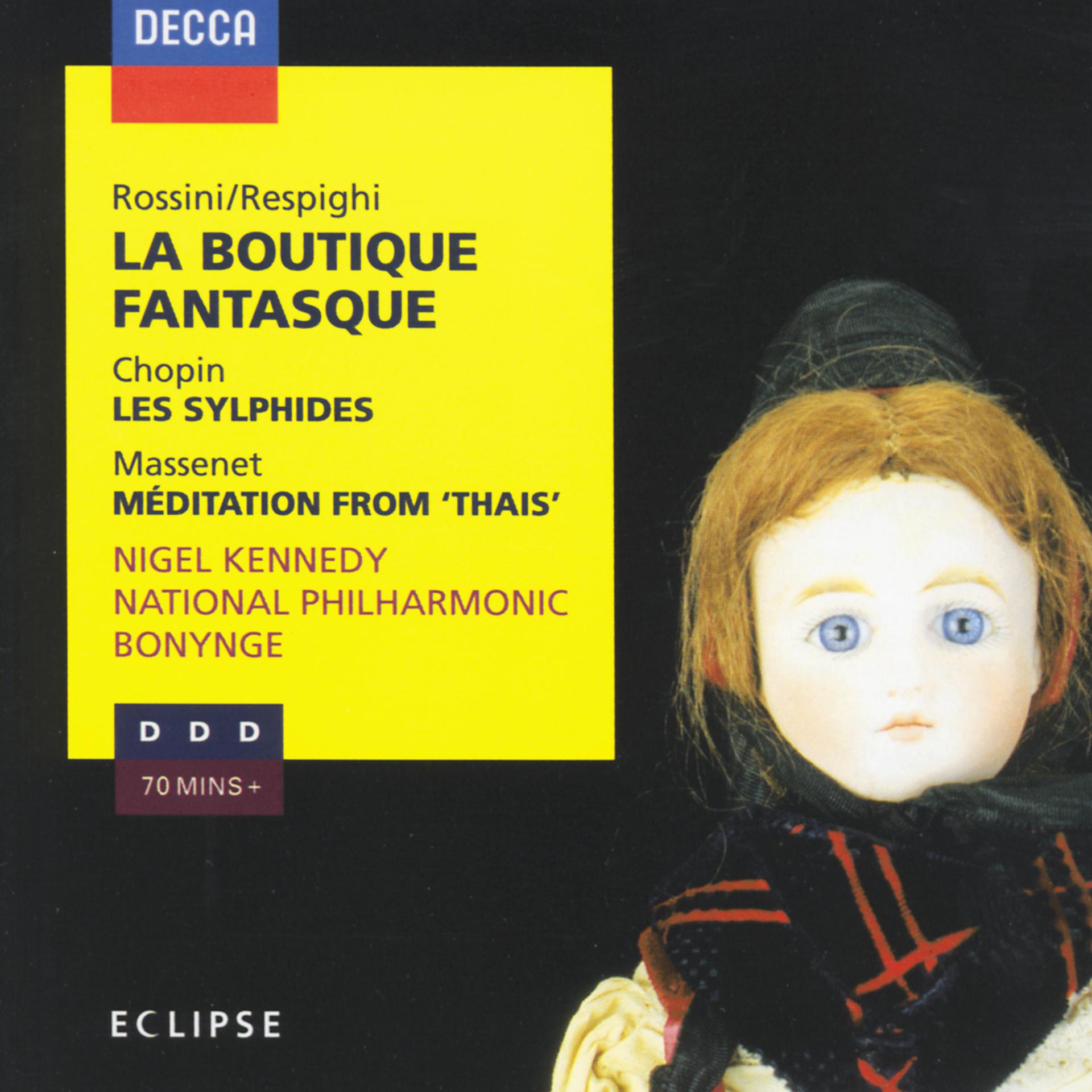 Постер альбома Rossini: La Boutique Fantasque / Chopin: Les Sylphides / Massenet: Méditation from "Thaïs"