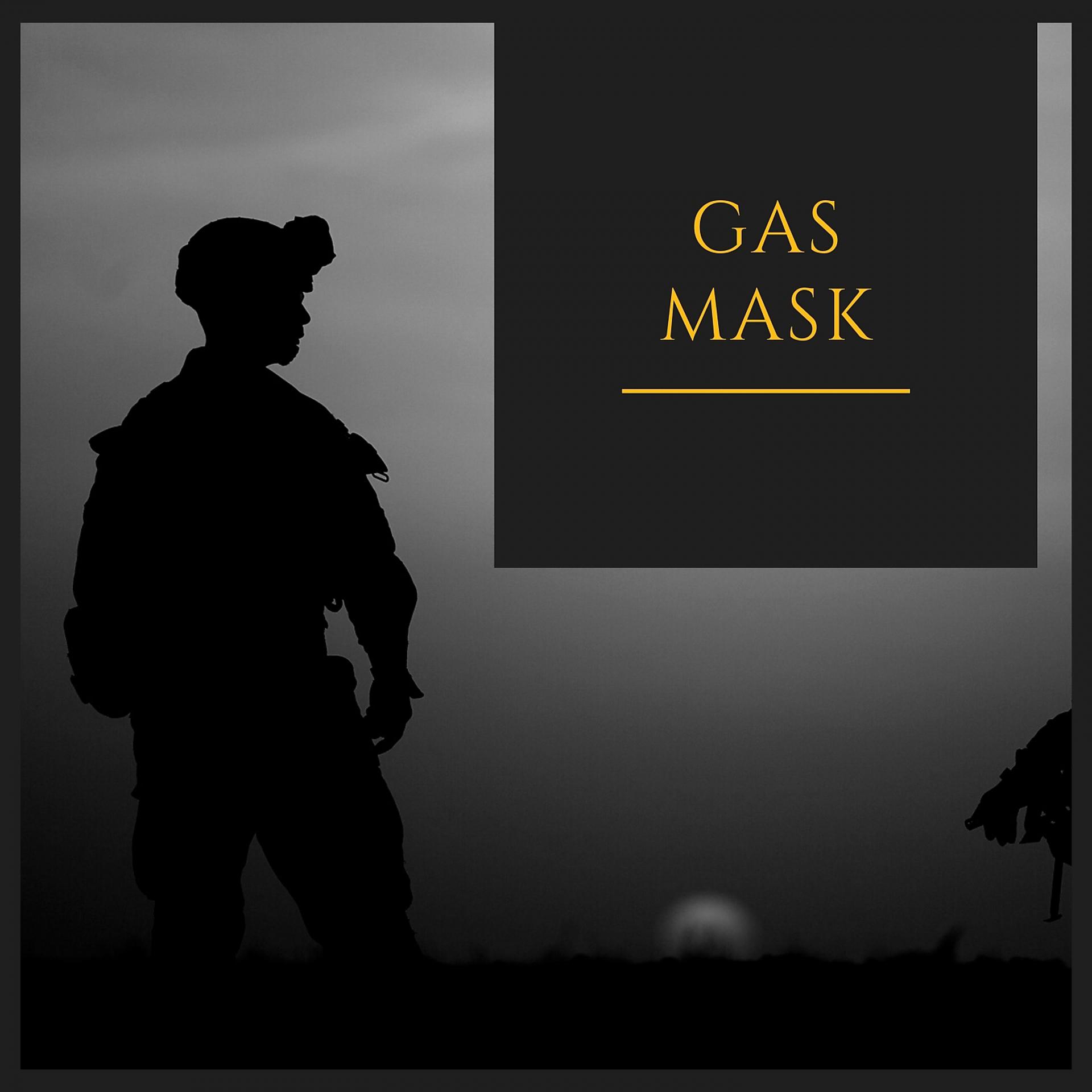 Постер альбома Gas Mask