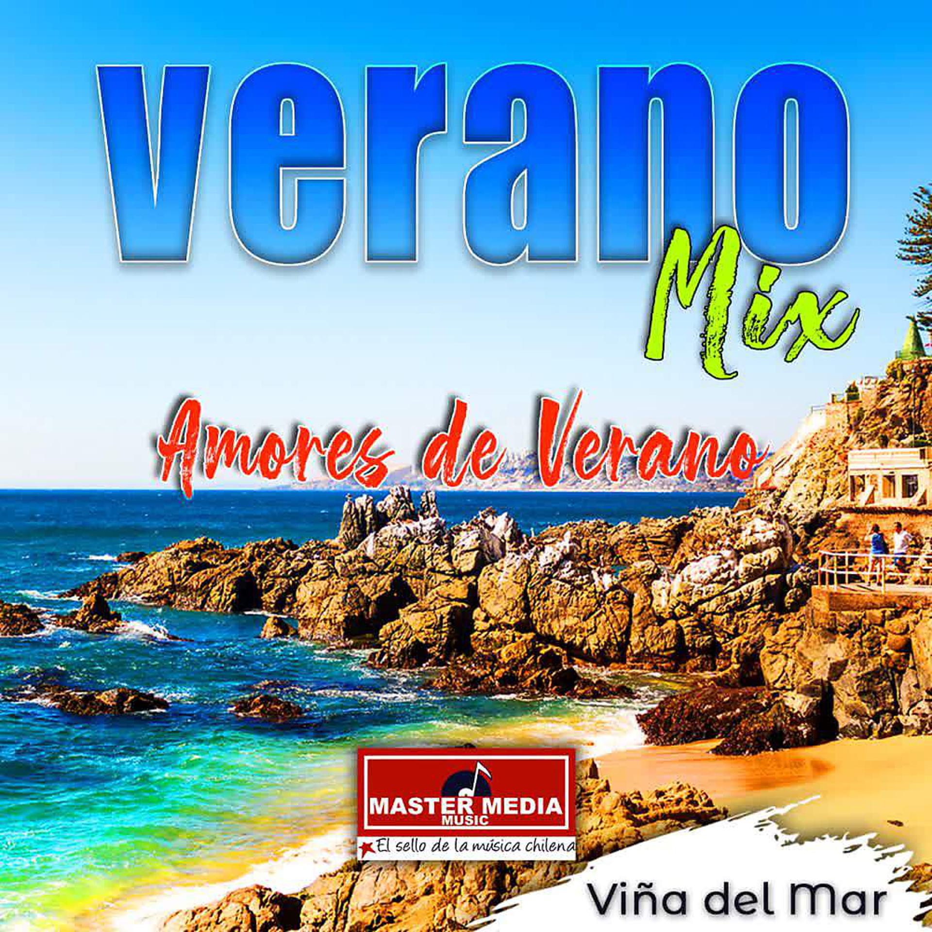 Постер альбома Verano Mix Amores de Verano - Viña del Mar