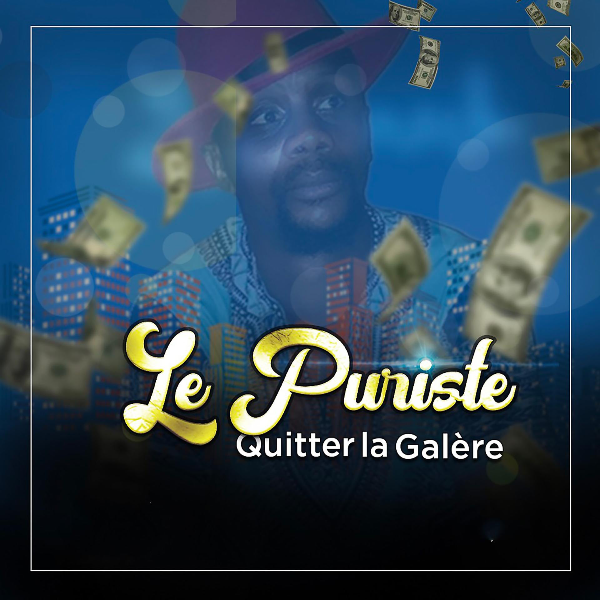 Постер альбома Quitter la galère