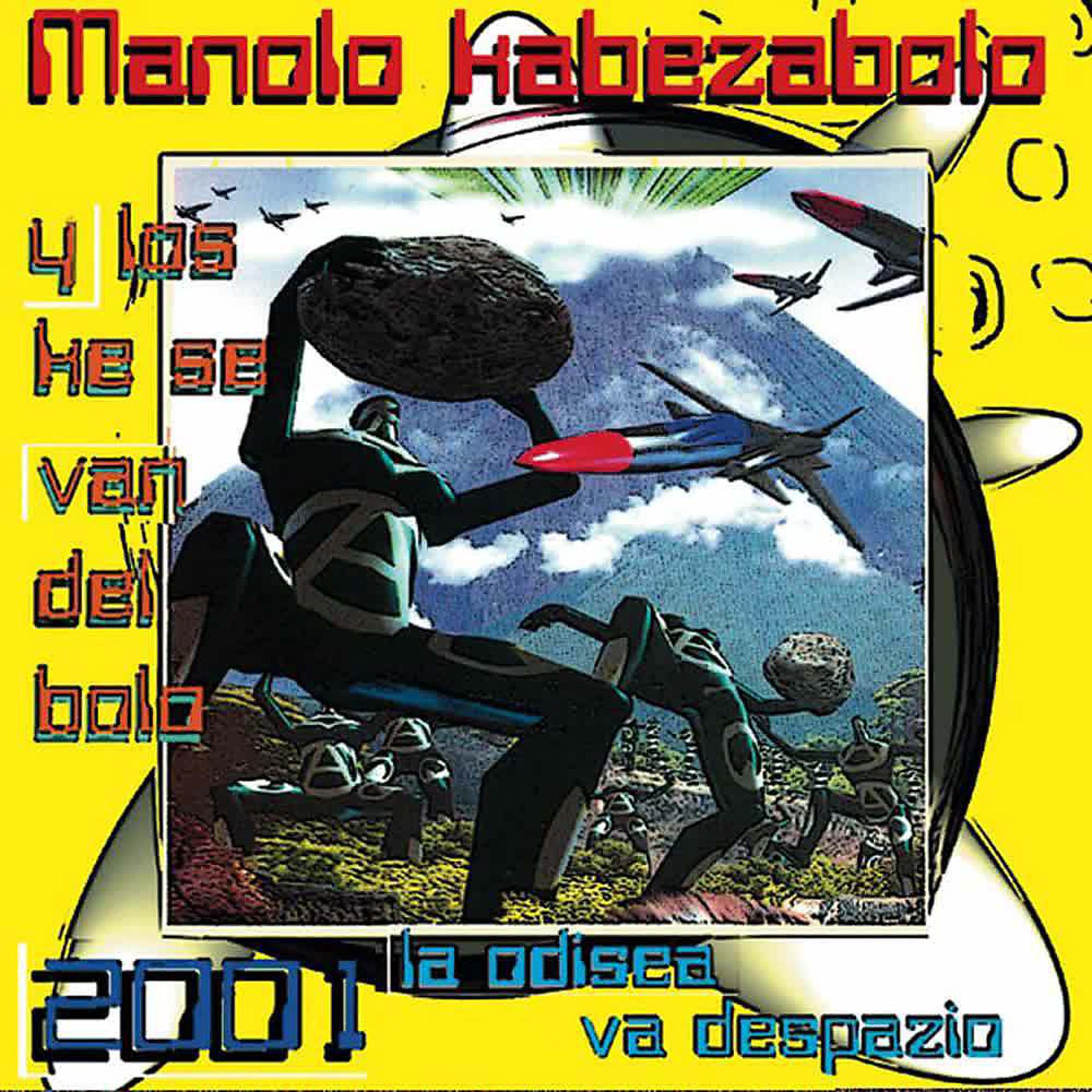 Постер альбома 2001 la Odisea Va Despazio