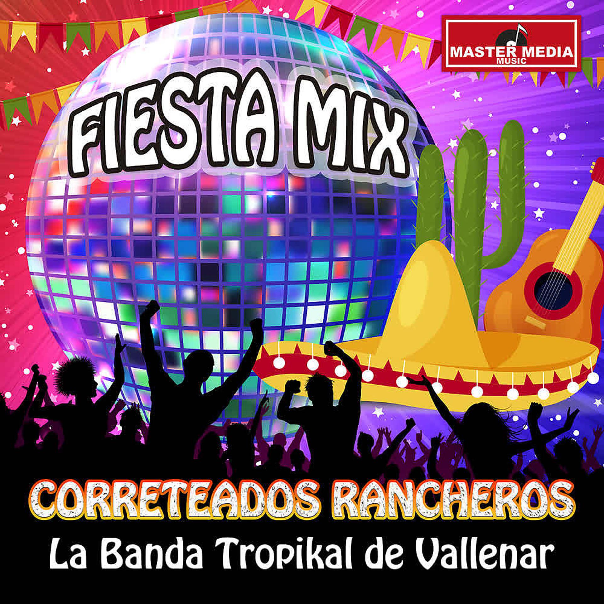 Постер альбома Fiesta Mix 2020 Correteados Rancheros