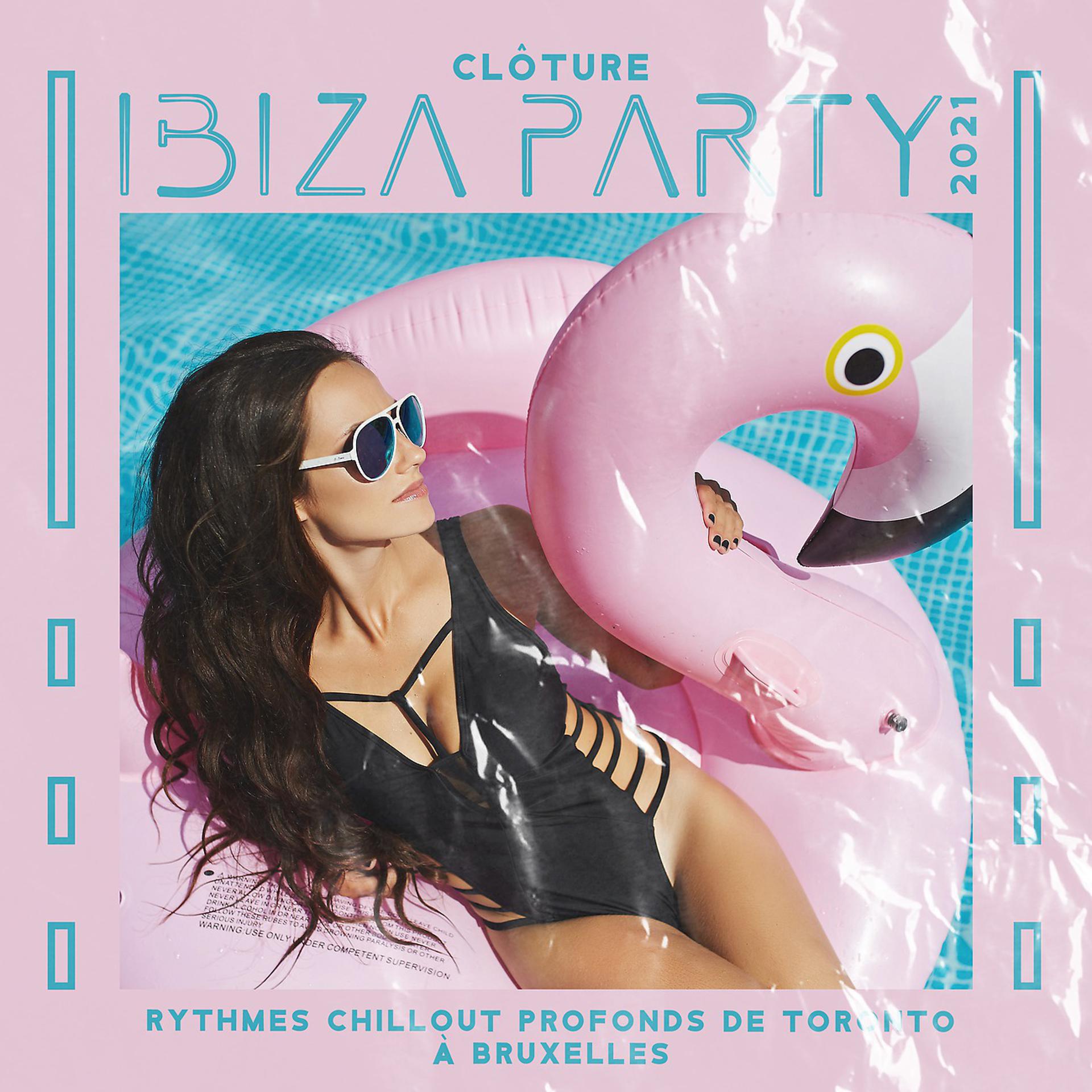 Постер альбома Clôture ibiza party 2021