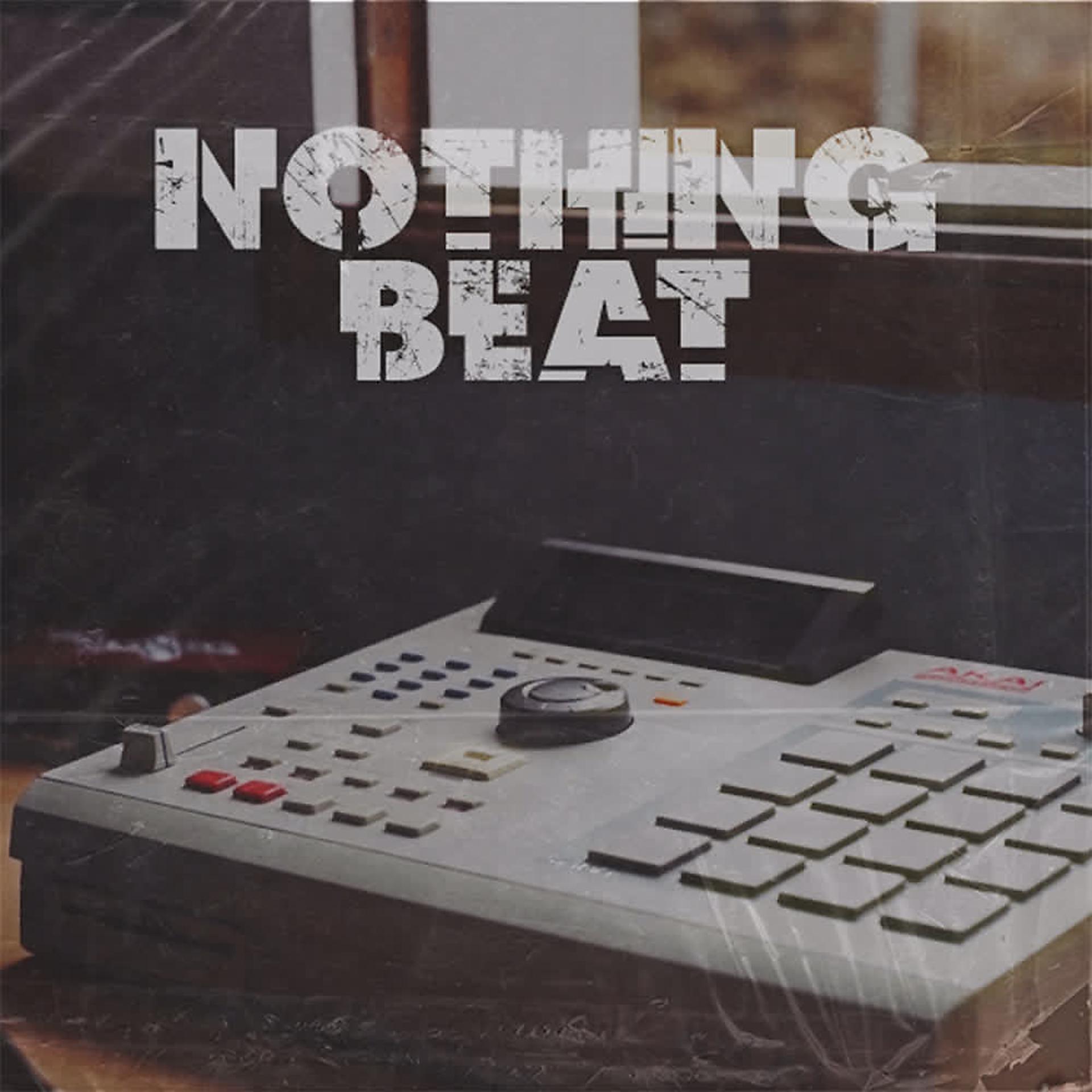 Постер альбома Nothing Beat