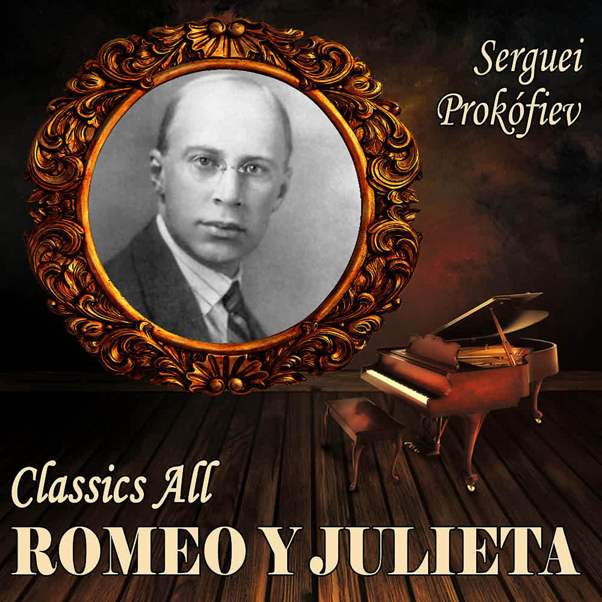 Постер альбома Serguéi Prokófiev: Classics All. Romeo Y Julieta