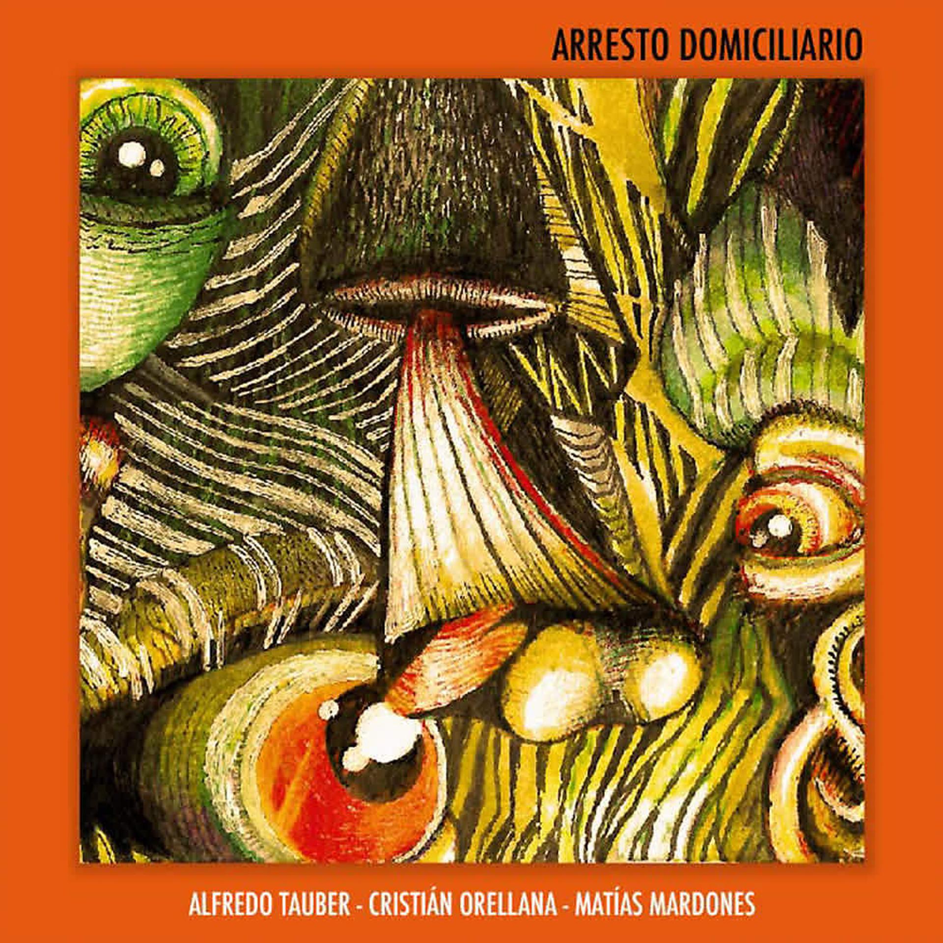 Постер альбома Arresto Domiciliario