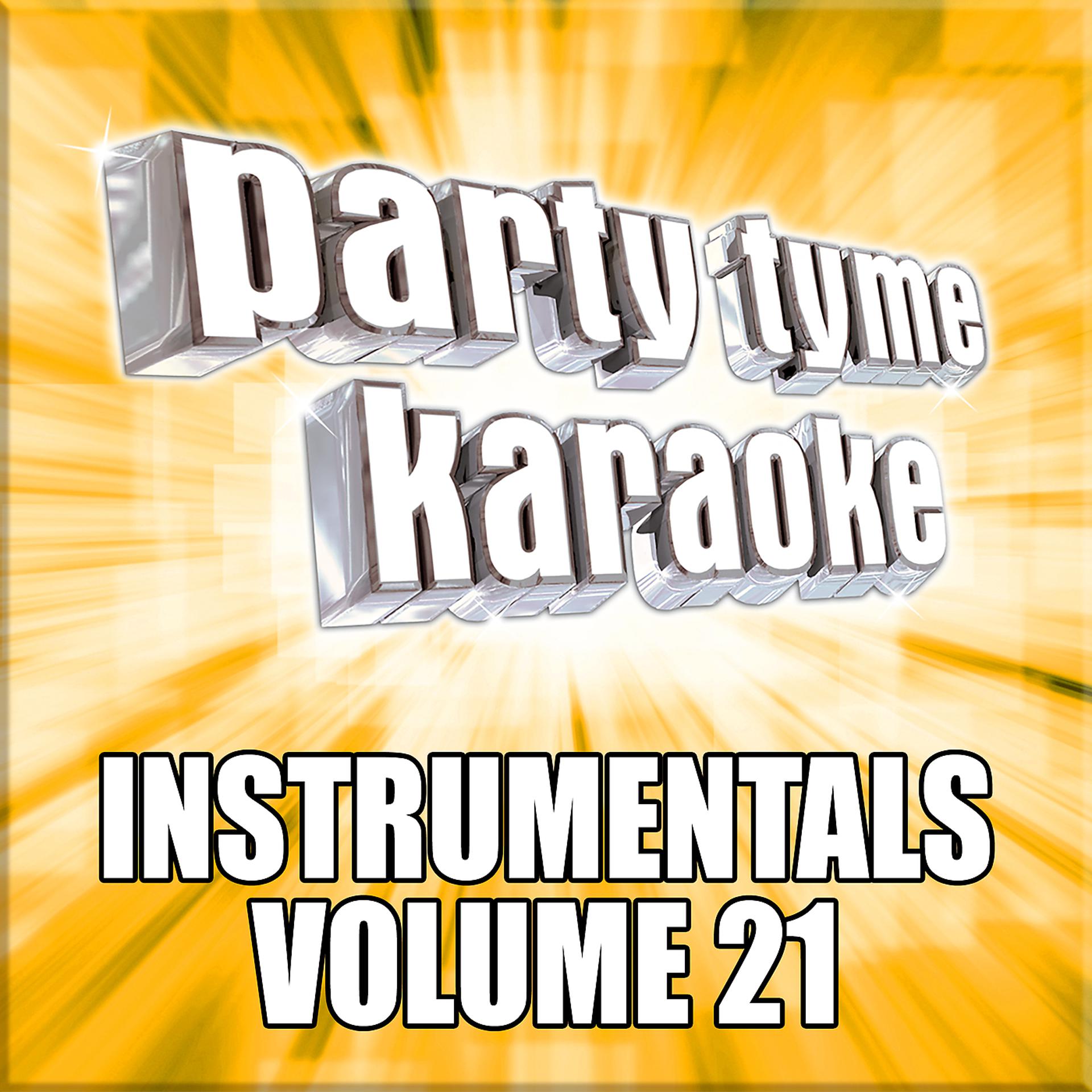 Постер альбома Party Tyme Karaoke - Instrumentals 21