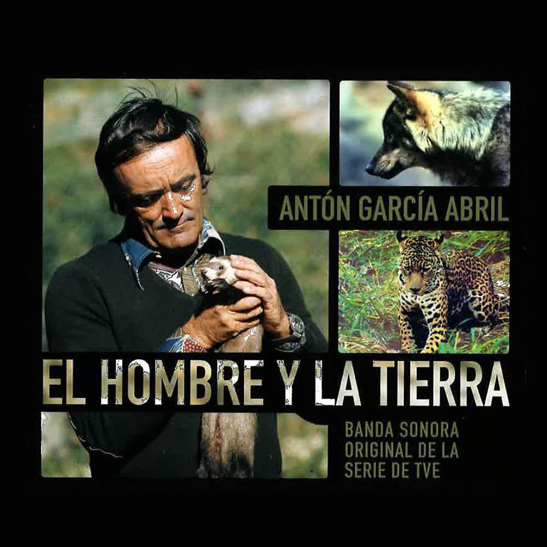 Постер альбома El Hombre y la Tierra (Banda Sonora Original de la Serie de TVE)