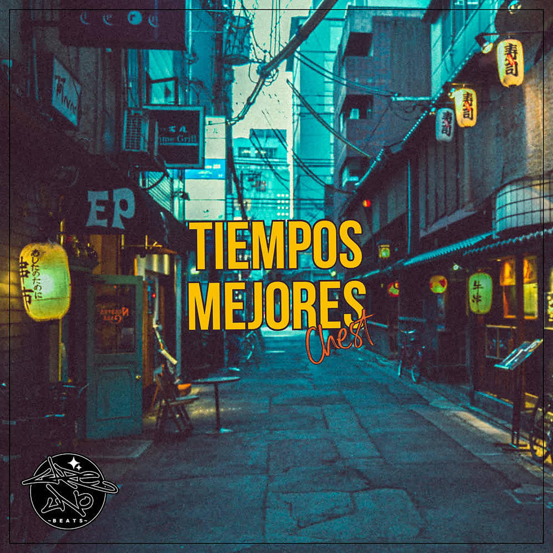 Постер альбома Tiempos Mejores