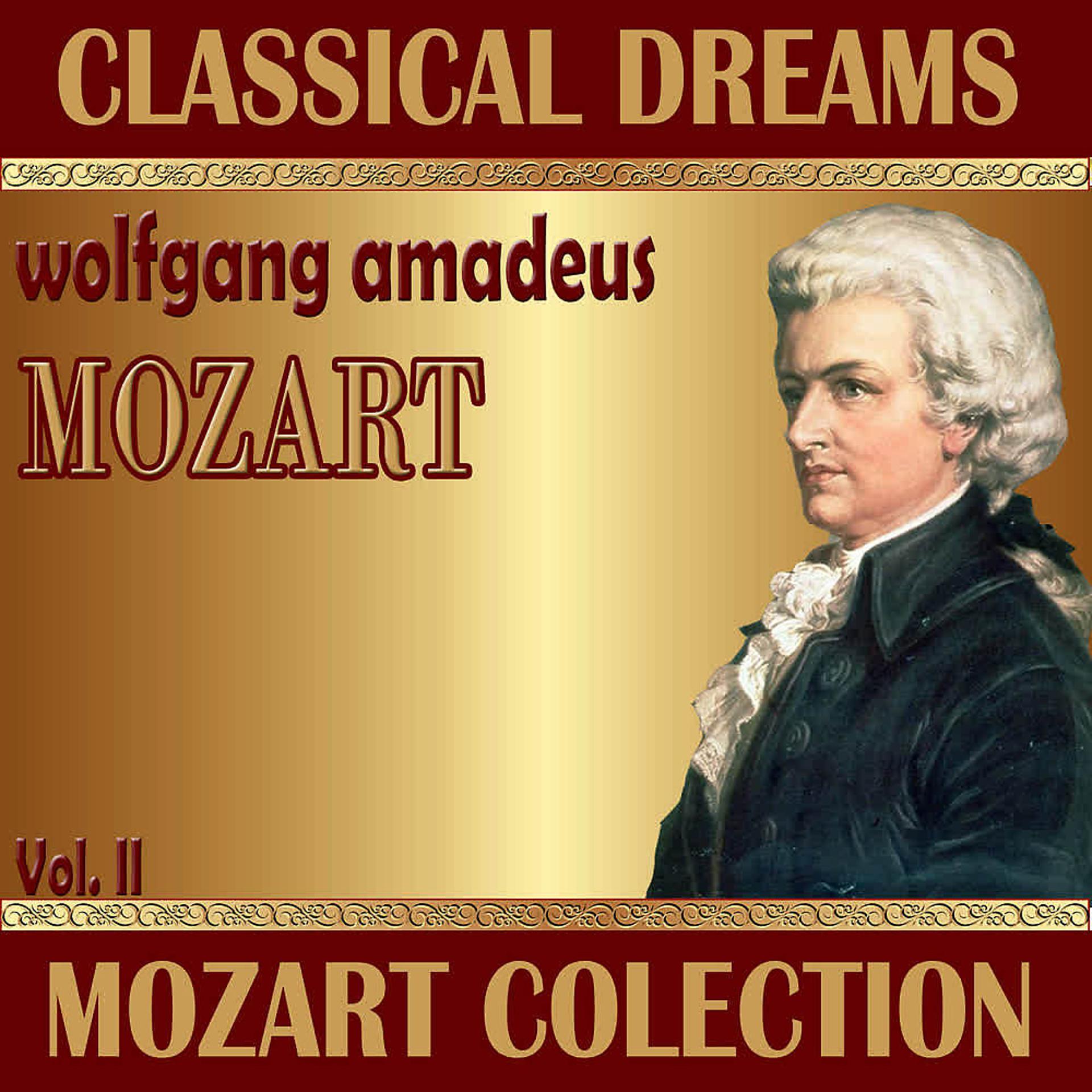 Постер альбома Wolfgang Amadeus Mozart: Classical Dreams. Mozart Colection (Volumen II)