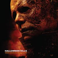 Постер альбома Halloween Kills (Original Motion Picture Soundtrack)