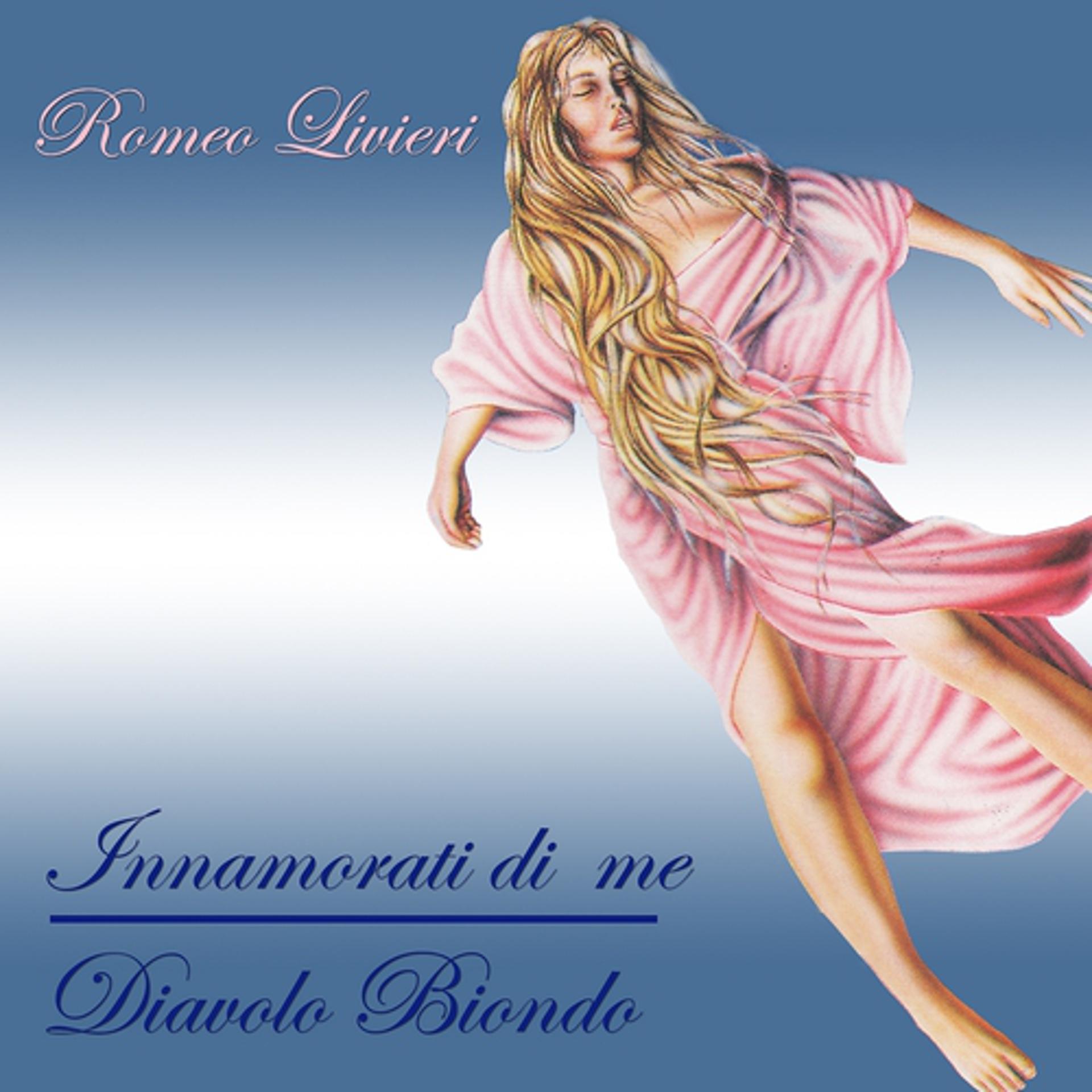Постер альбома Innamorati di me / Diavolo biondo