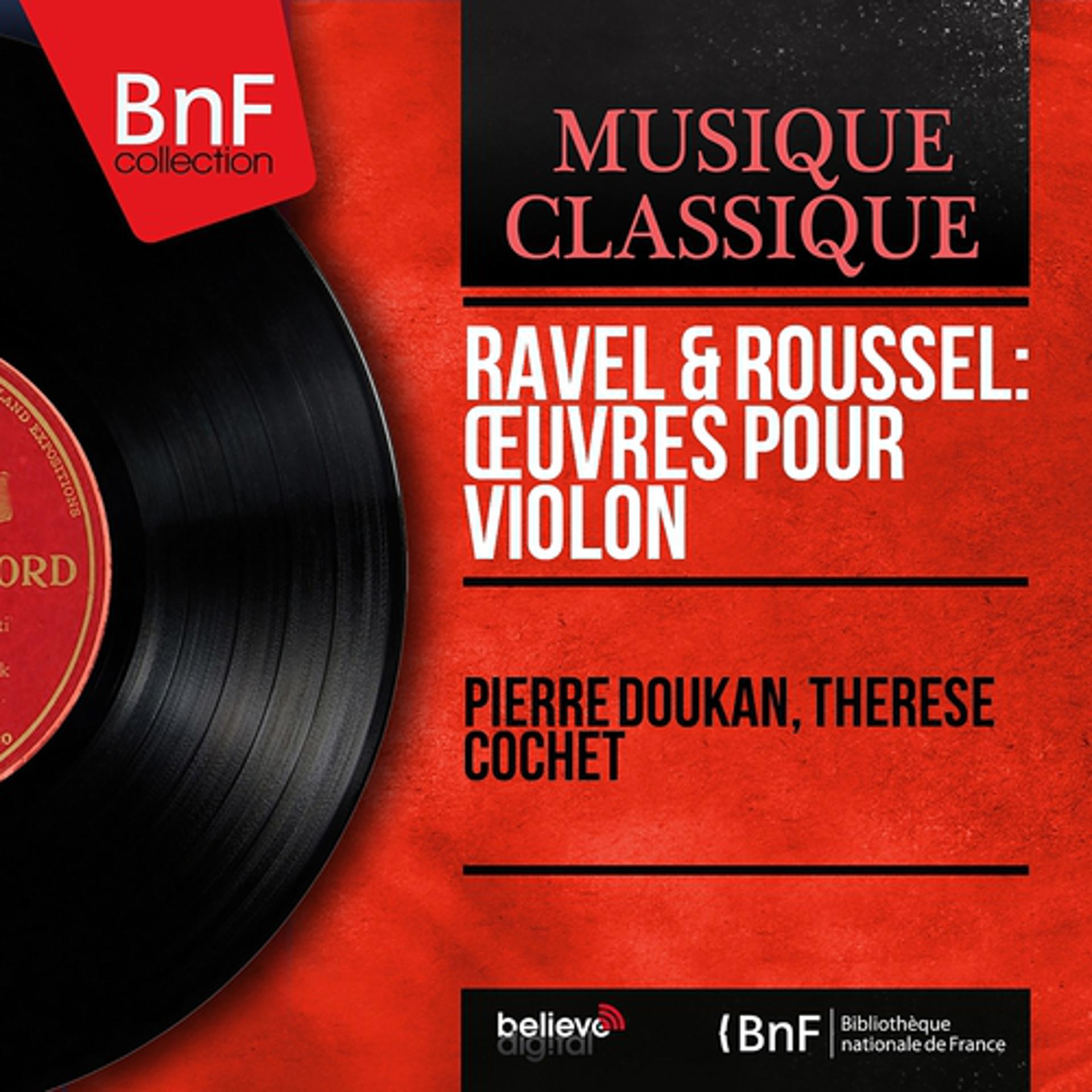 Постер альбома Ravel & Roussel: Œuvres pour violon (Mono Version)