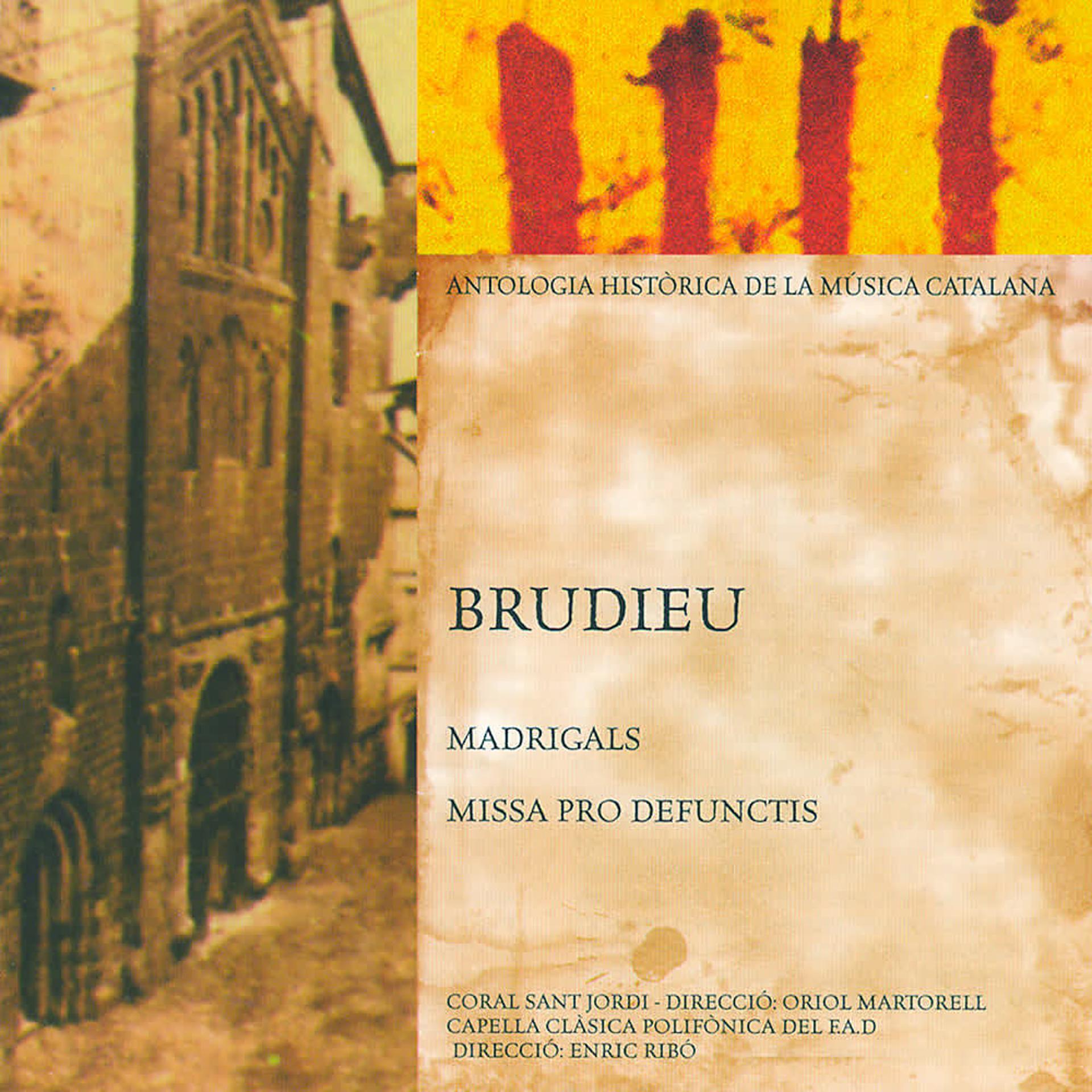 Постер альбома Madrigals / Missa Pro Defunctis (Antologia Històrica de la Música Catalana)