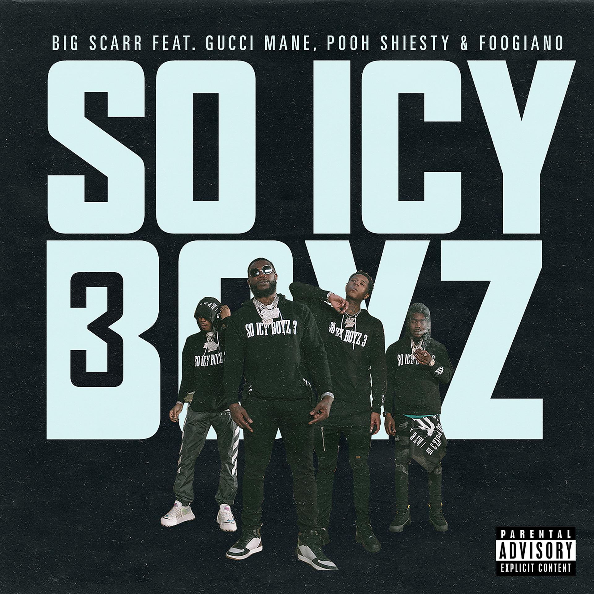 Постер альбома SoIcyBoyz 3 (feat. Gucci Mane, Pooh Shiesty, Foogiano & Tay Keith)