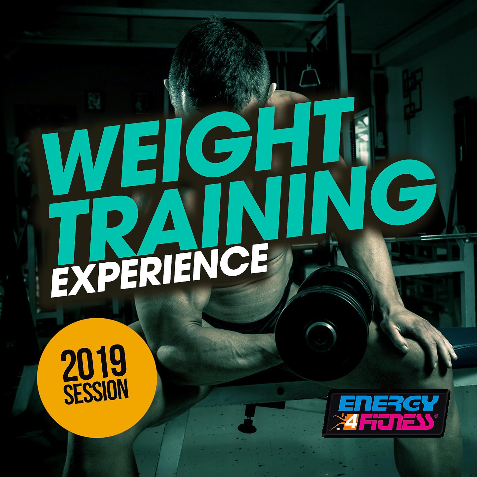 Постер альбома Weight Training Experience 2019 Session