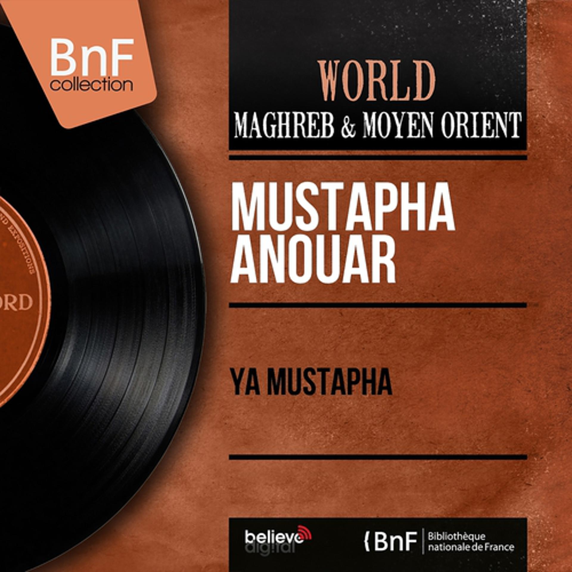 Постер альбома Ya Mustapha (Mono Version)