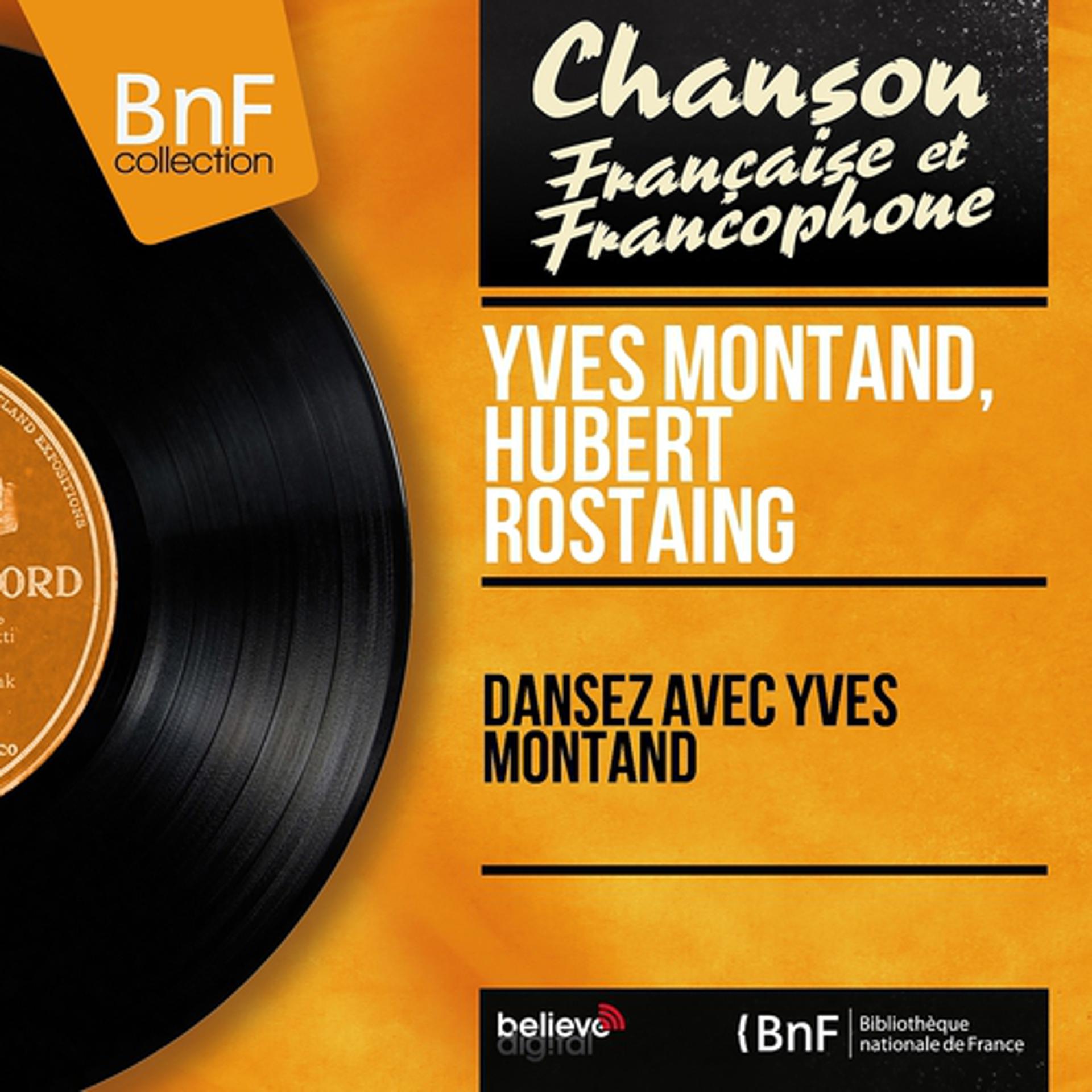 Постер альбома Dansez avec Yves Montand (Mono Version)
