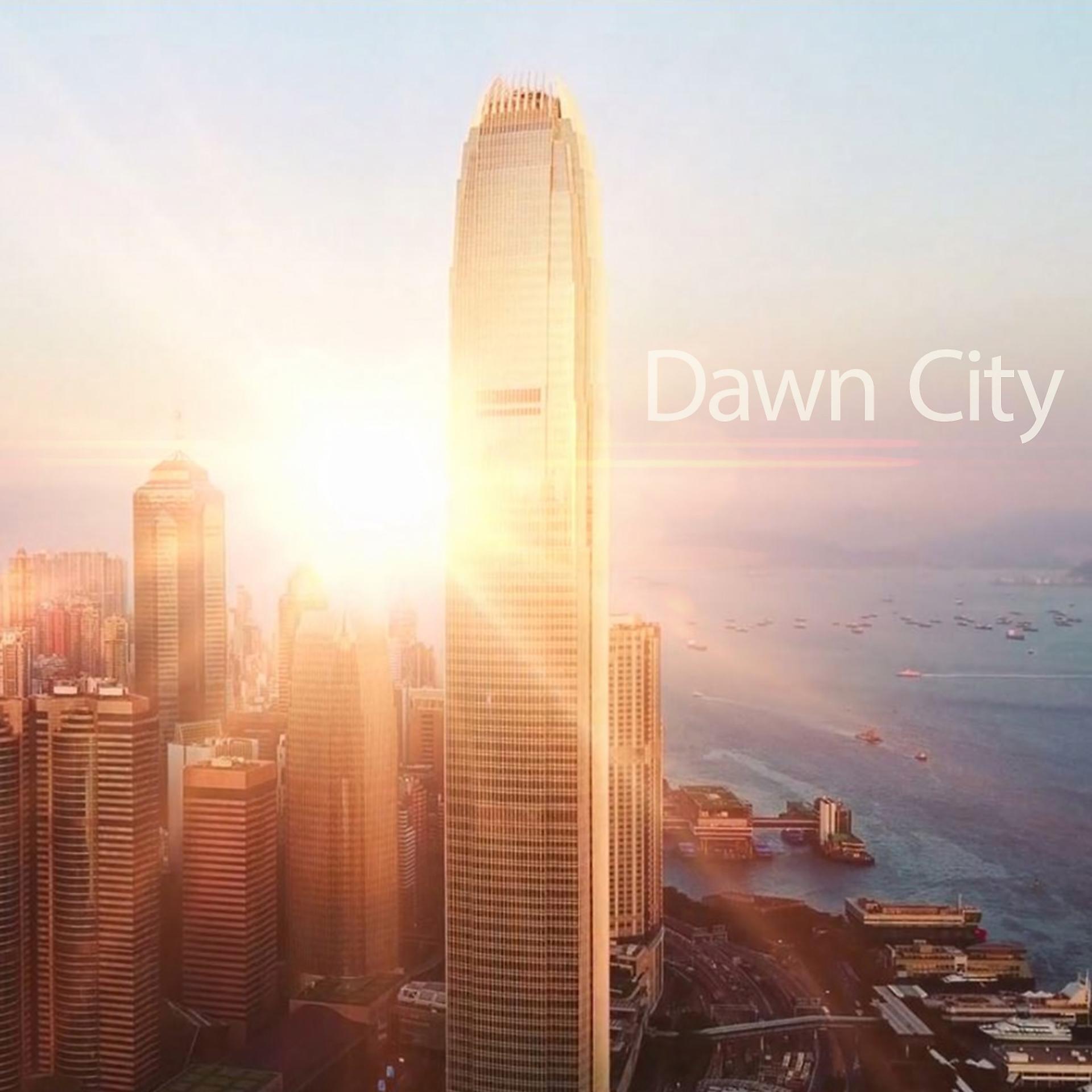 Постер альбома Dawn City (The Day Begins)