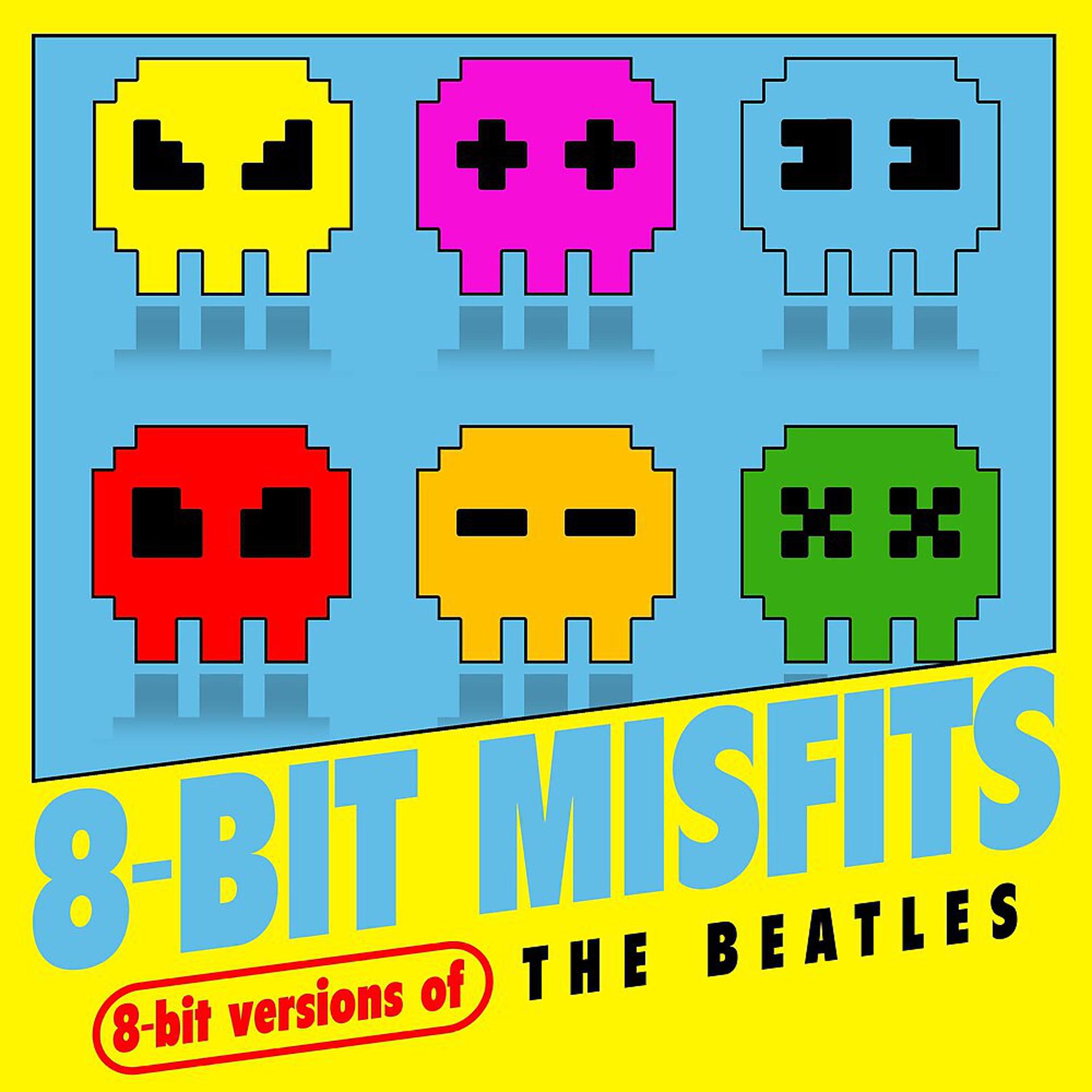 Постер альбома 8-Bit Versions of The Beatles