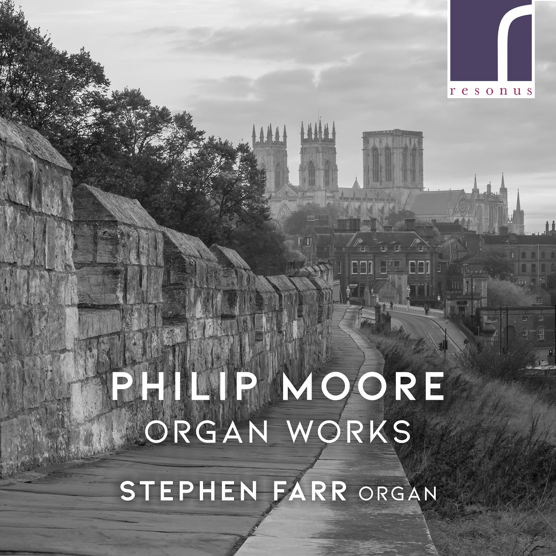 Постер альбома Philip Moore: Organ Works