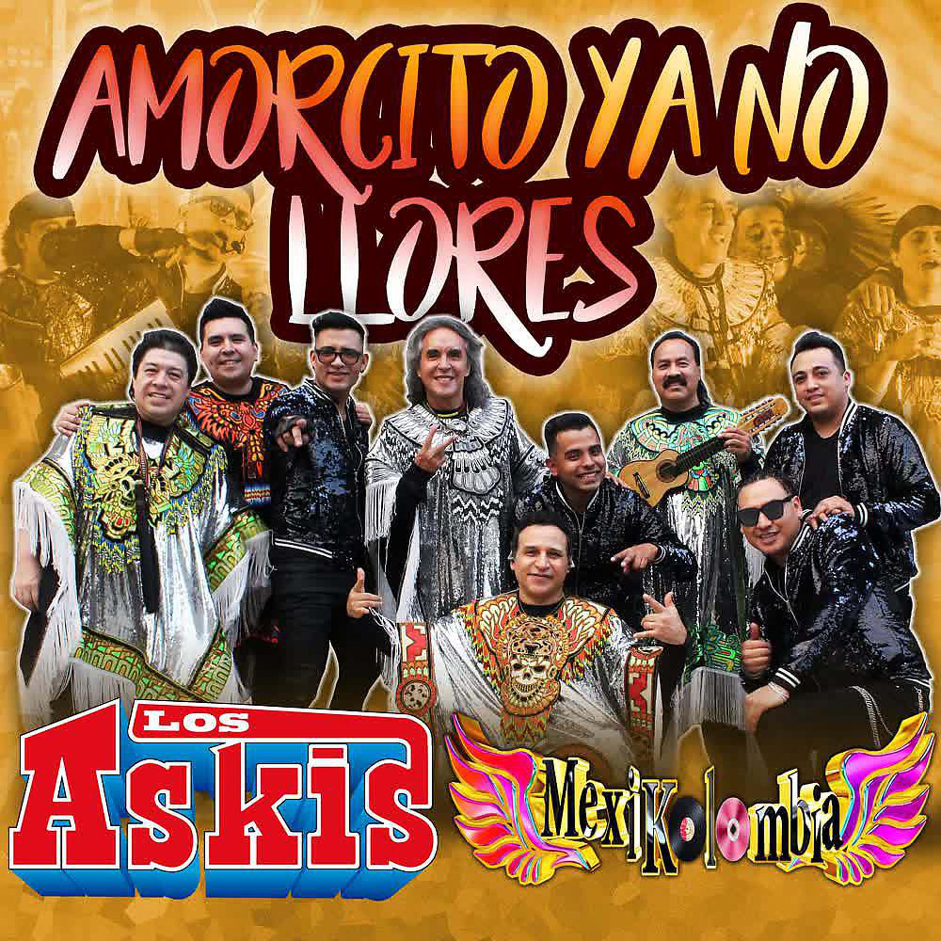 Постер альбома Amorcito Ya No Llores