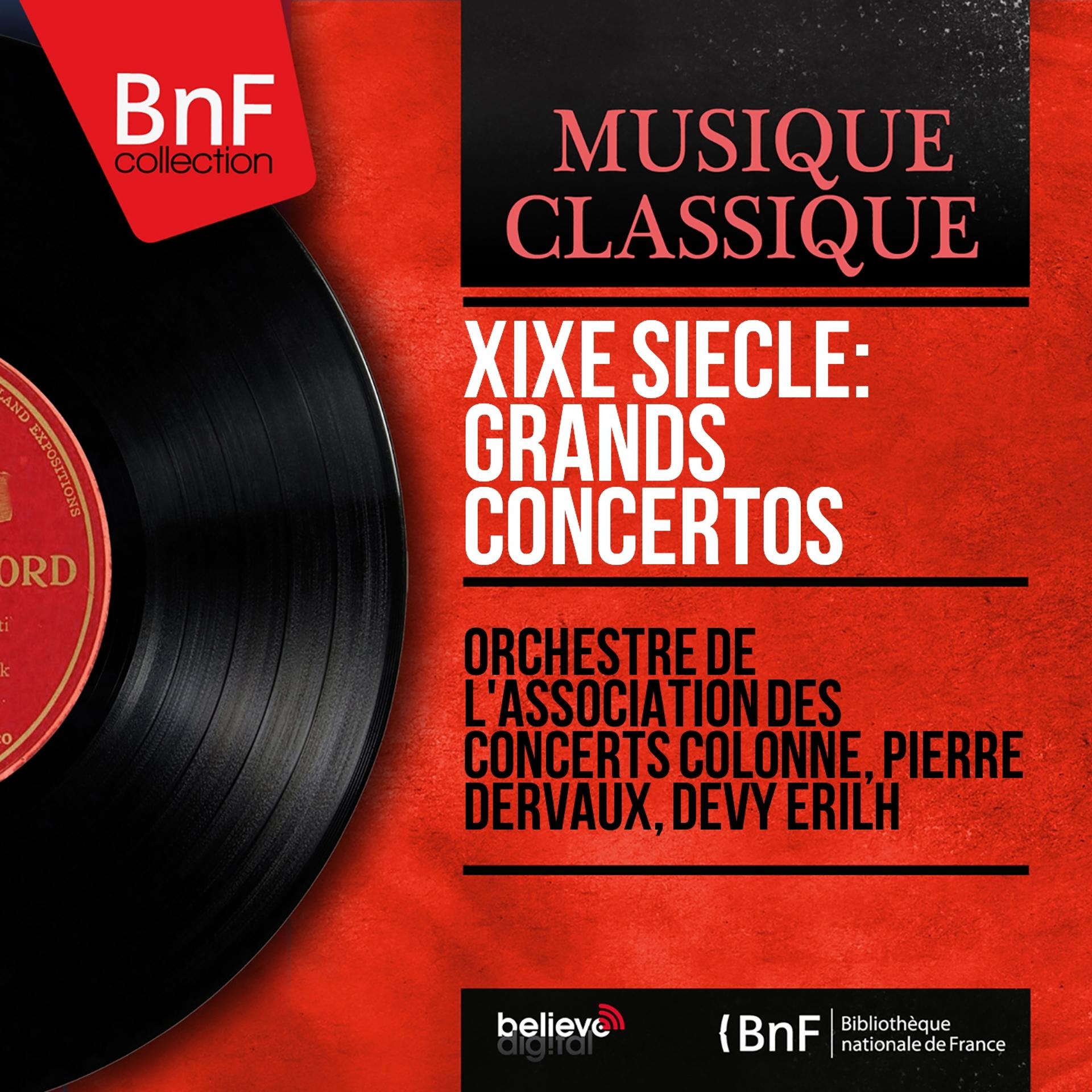 Постер альбома XIXe siècle: Grands concertos (Mono Version)