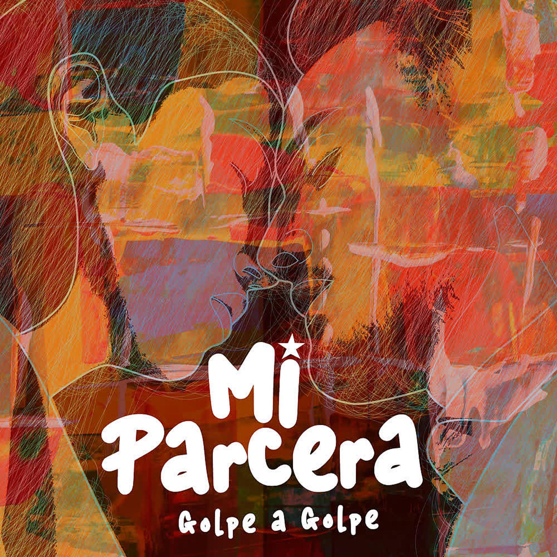 Постер альбома Mi Parcera