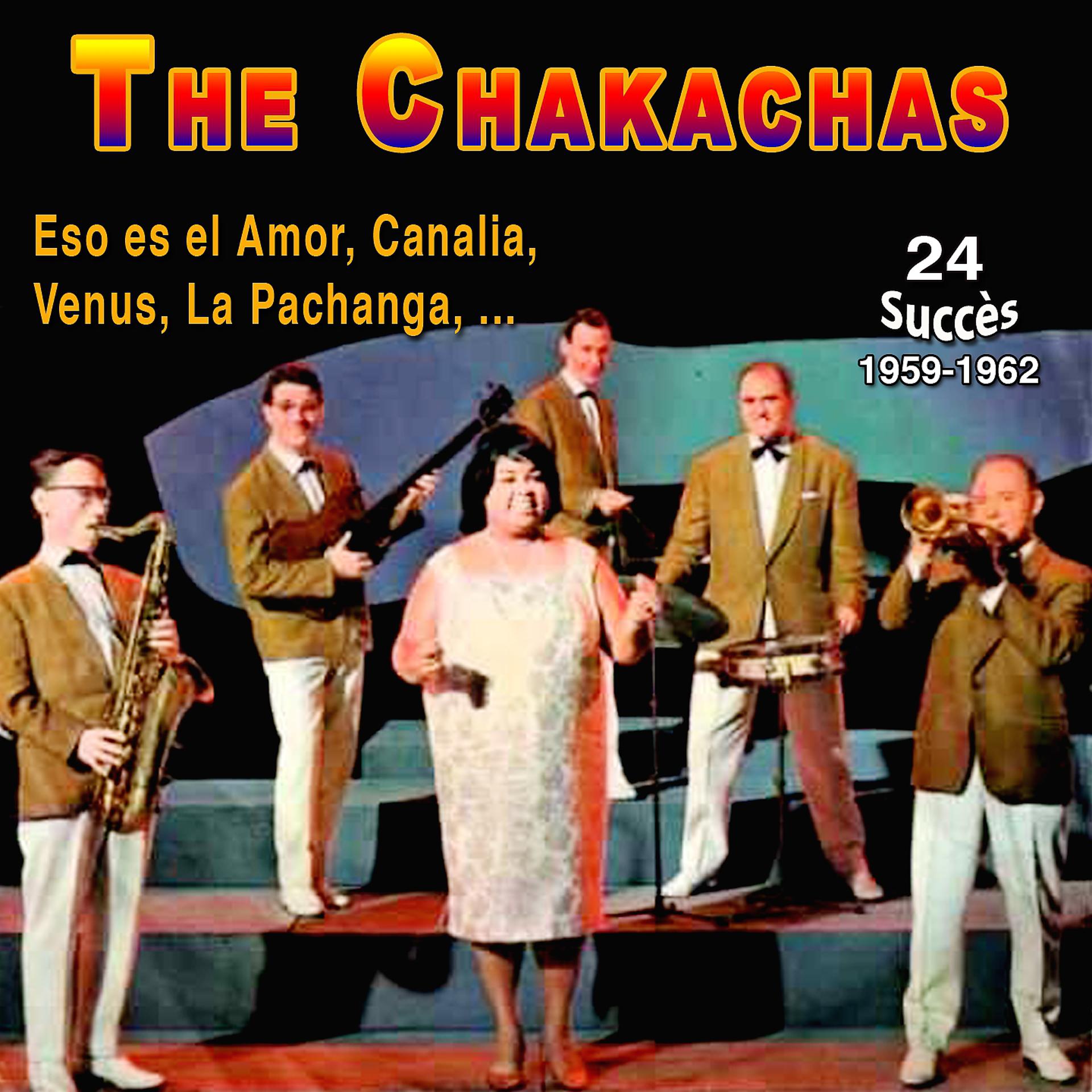Постер альбома The Chakachas - Eso Es el Amor