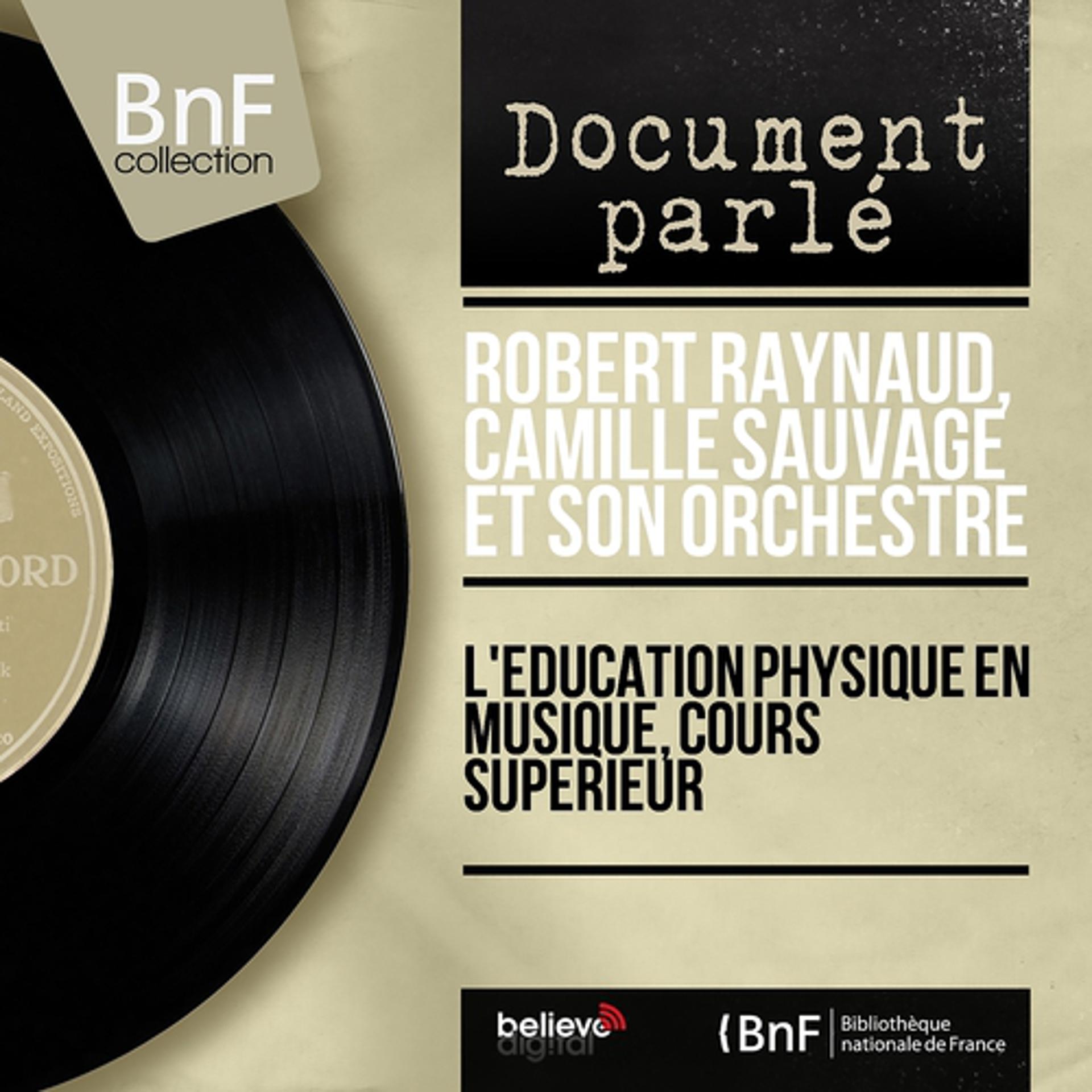 Постер альбома L'éducation physique en musique, cours supérieur (Mono Version)