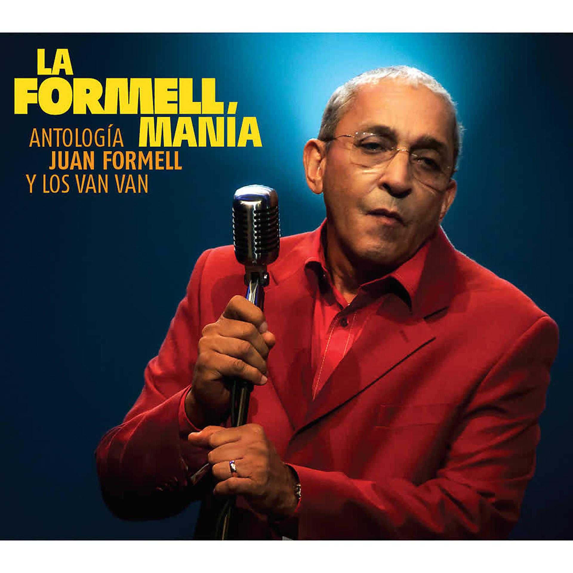 Постер альбома La Formellmanía. Antología de Juan Formell y los Van Van (Volumen III)