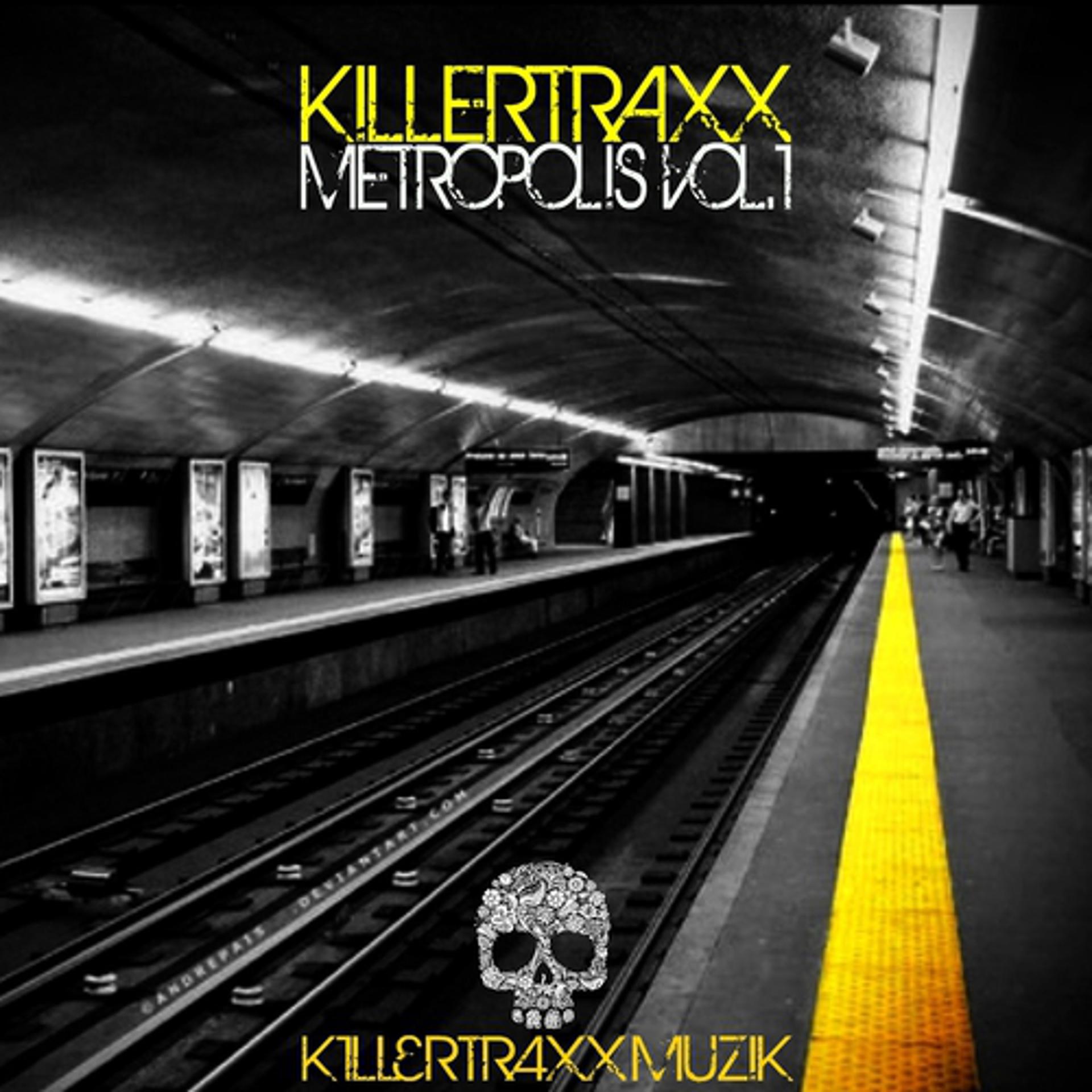 Постер альбома Killertraxx Metropolis, Vol. 1
