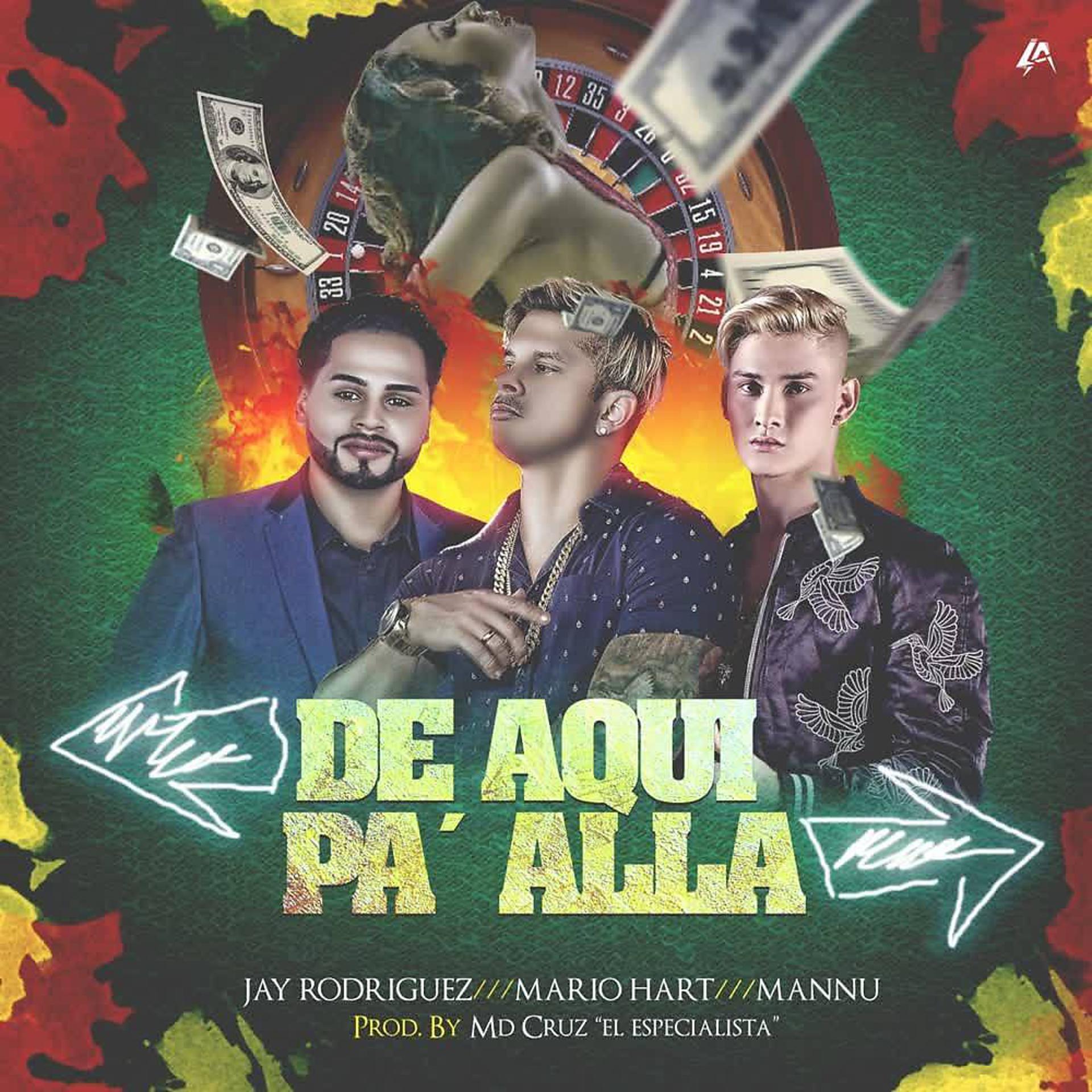 Постер альбома De Aquí Pa' Allá