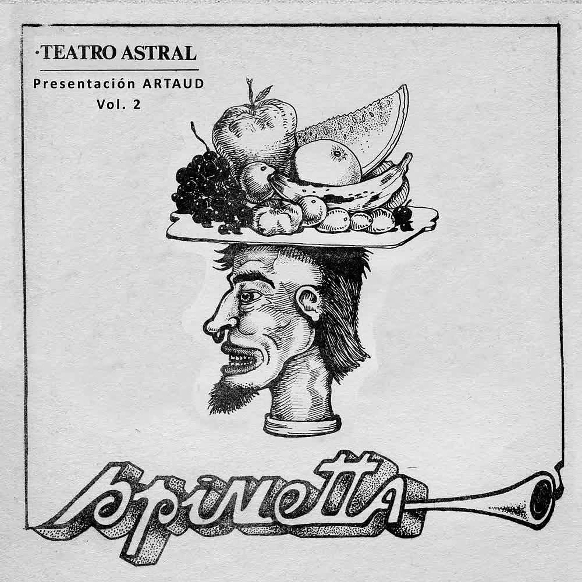 Постер альбома Presentación ARTAUD, Vol. 2 (En Vivo en Teatro Astral, 1973)