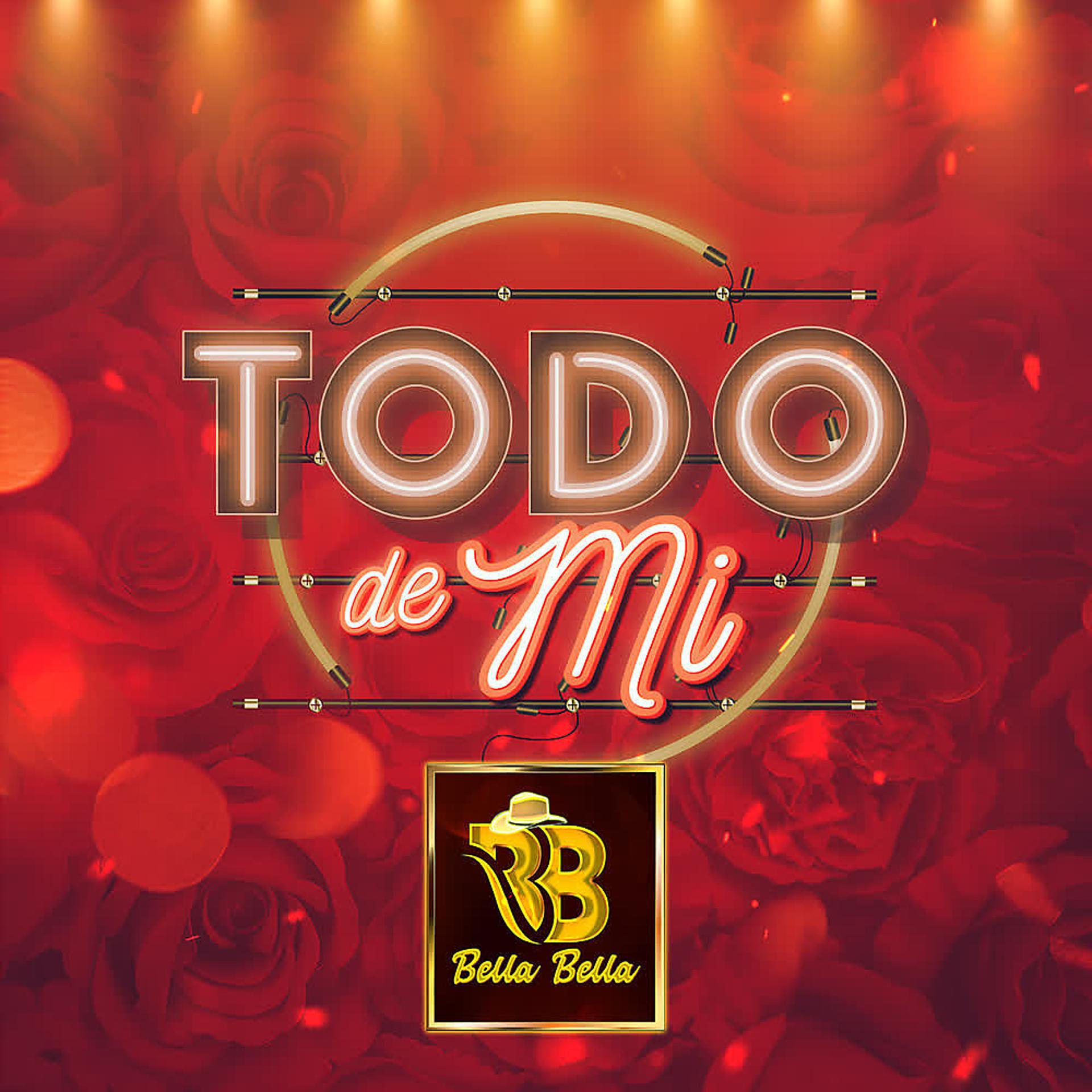 Постер альбома Todo de Mí