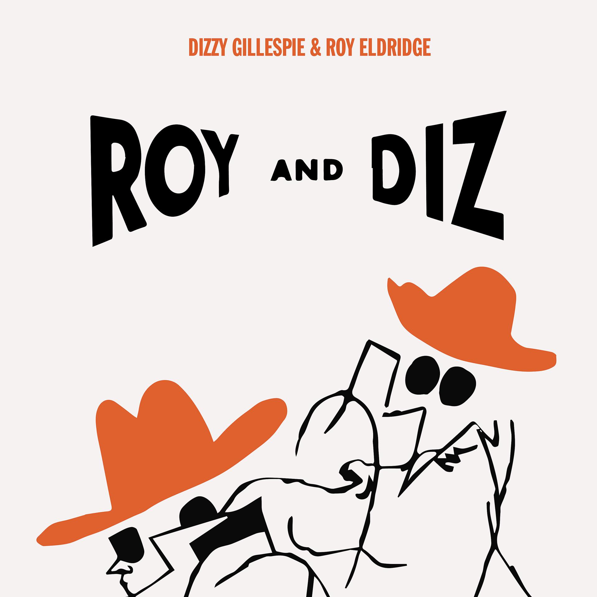 Постер альбома Roy & Diz (Remastered)