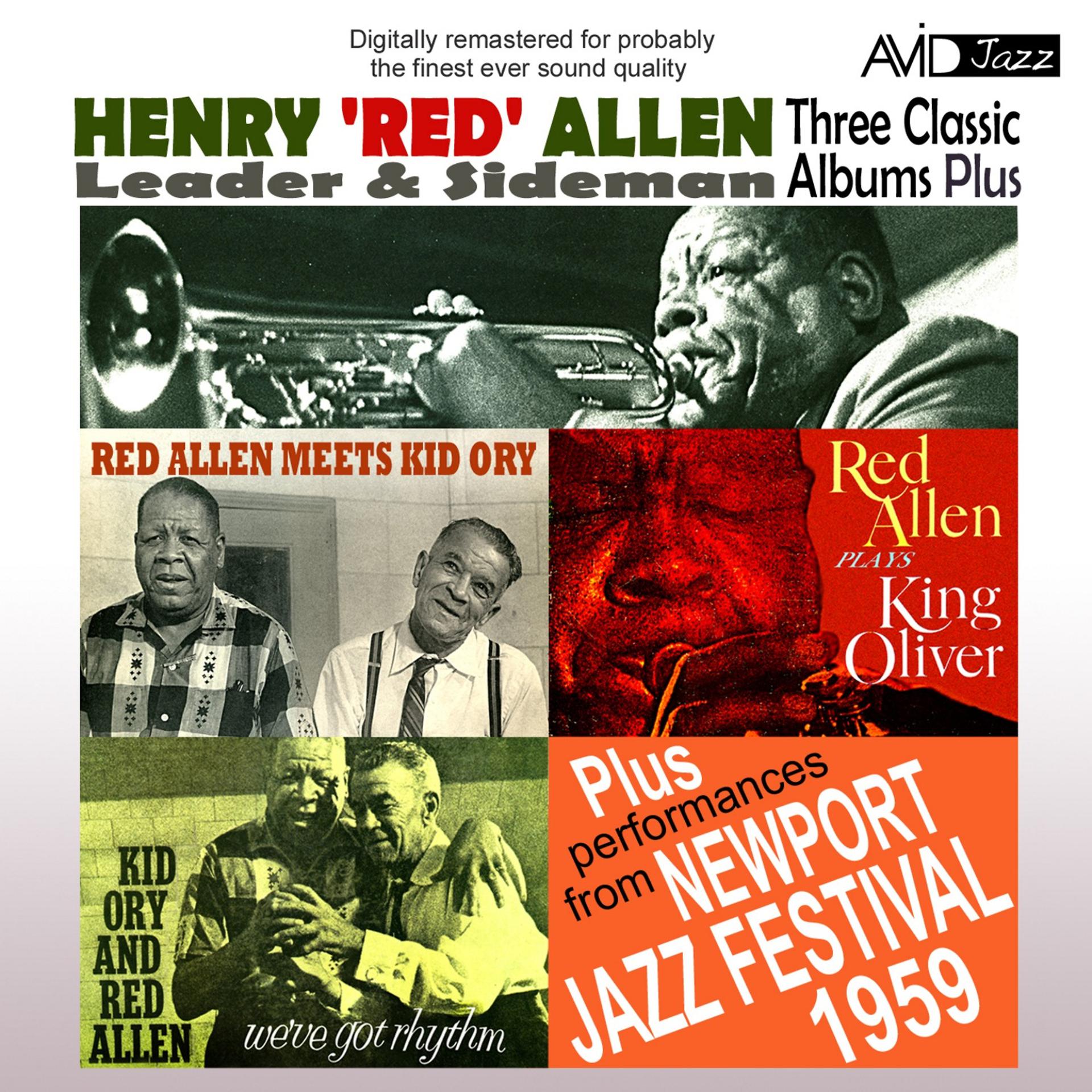 Постер альбома Three Classic Albums Plus (Red Allen Meets Kid Ory / We've Got Rhythm / Red Allen Plays King Oliver) [Remastered]