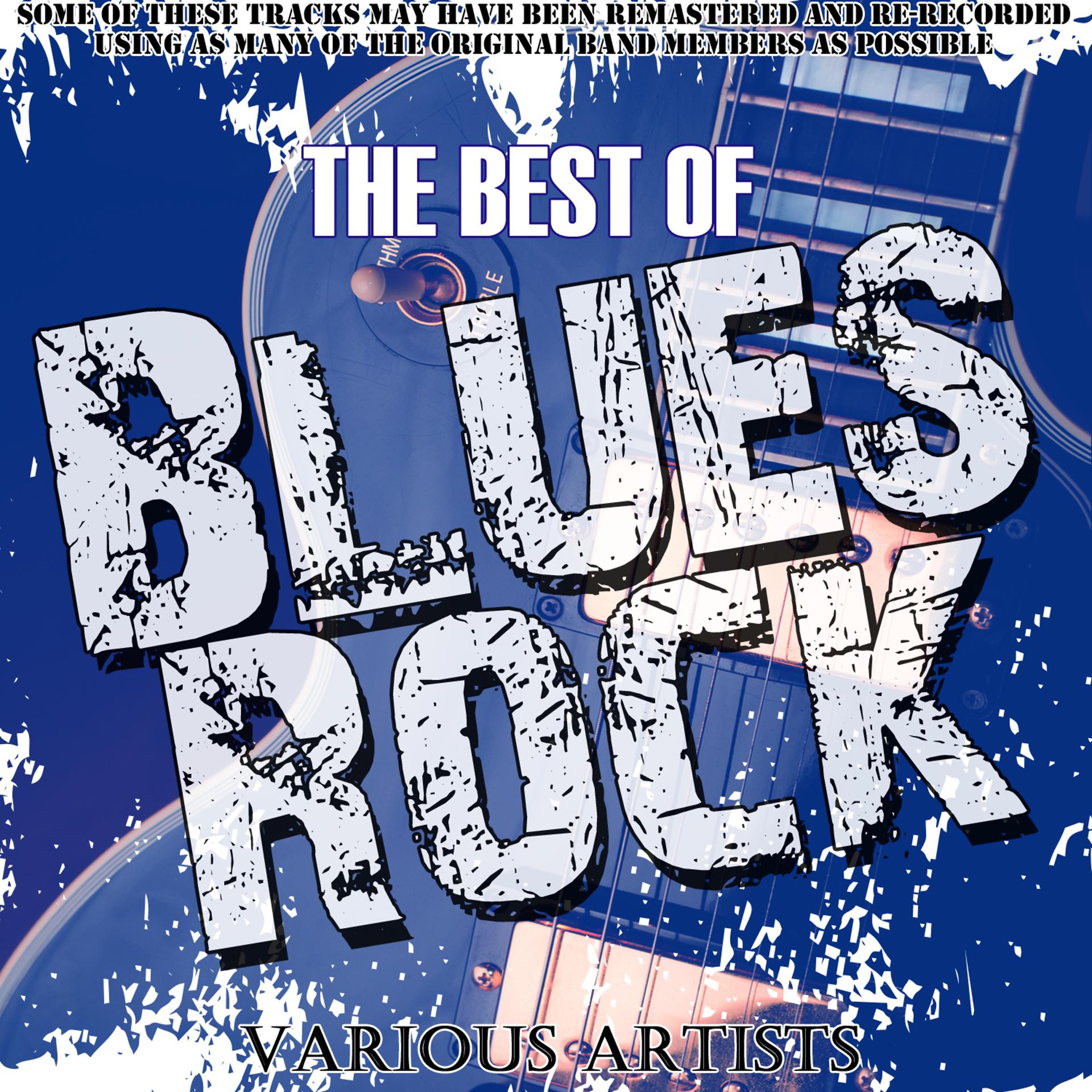 Постер альбома The Best Of Blues Rock