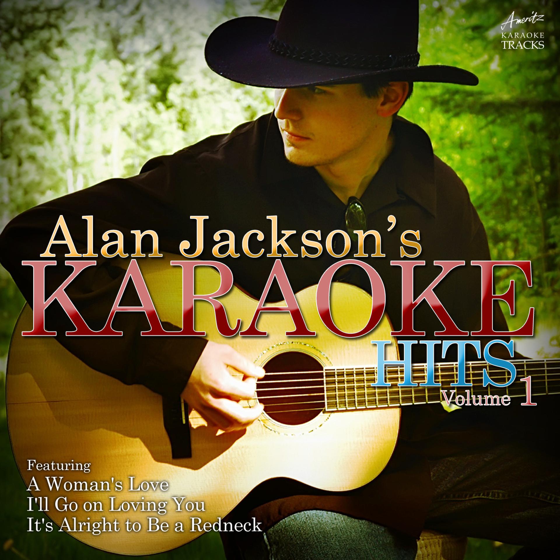 Постер альбома Alan Jackson's Karaoke Hits Vol. 1
