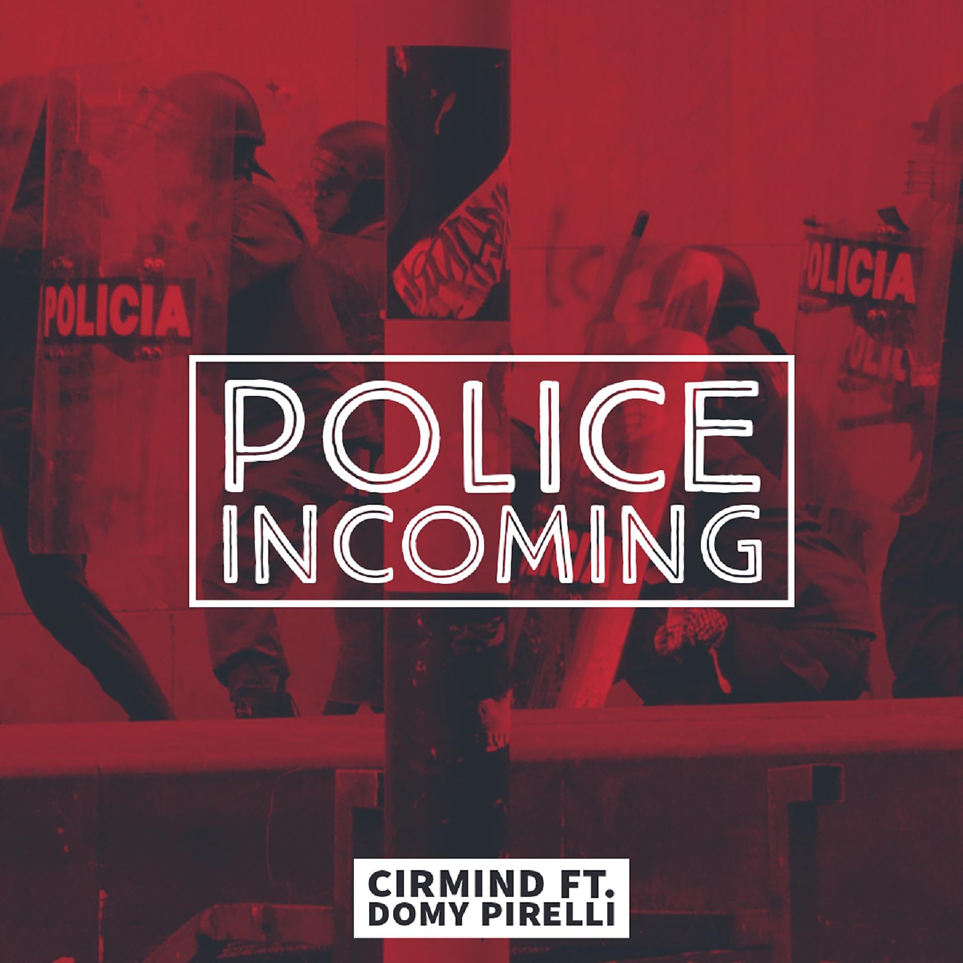 Постер альбома Police Incoming